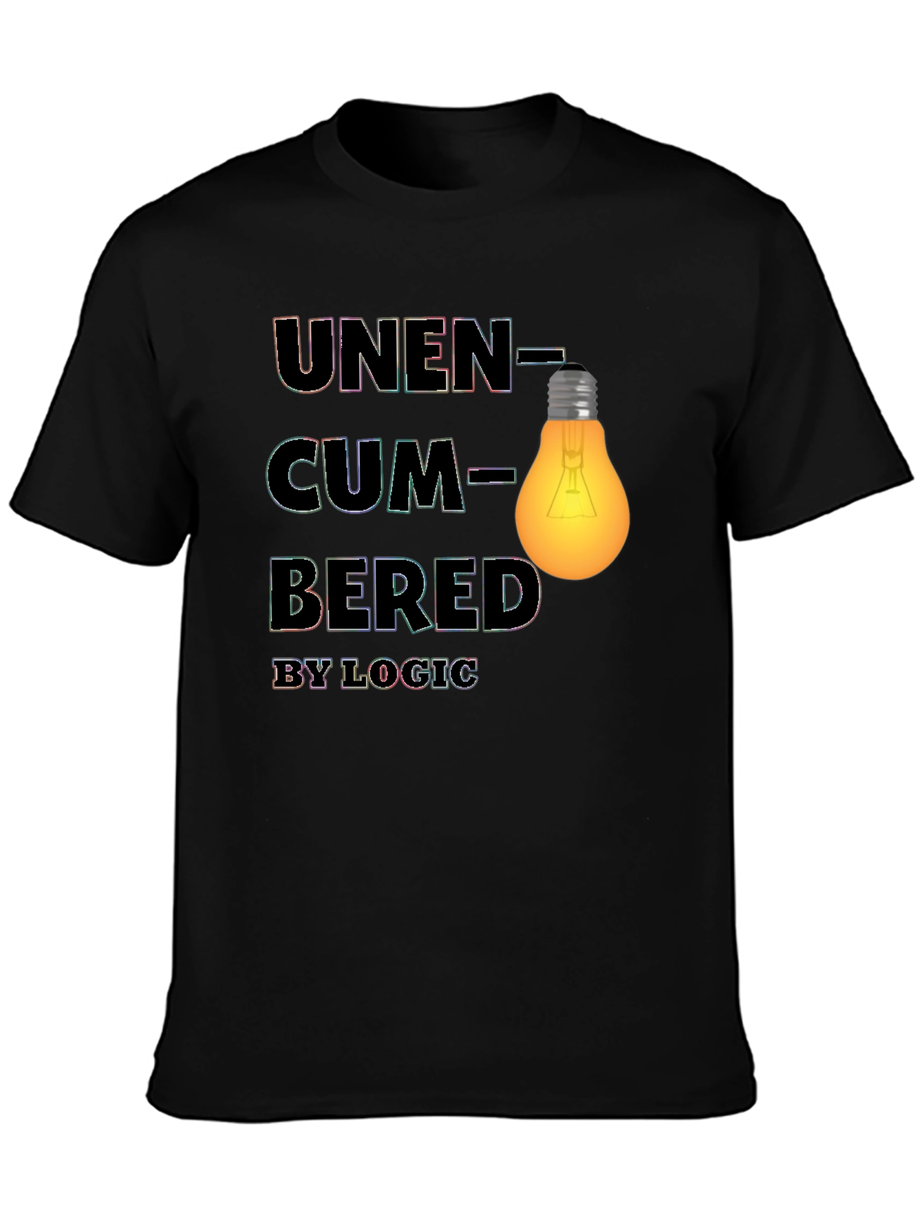 Unencumbered by Logic Graphic Tee