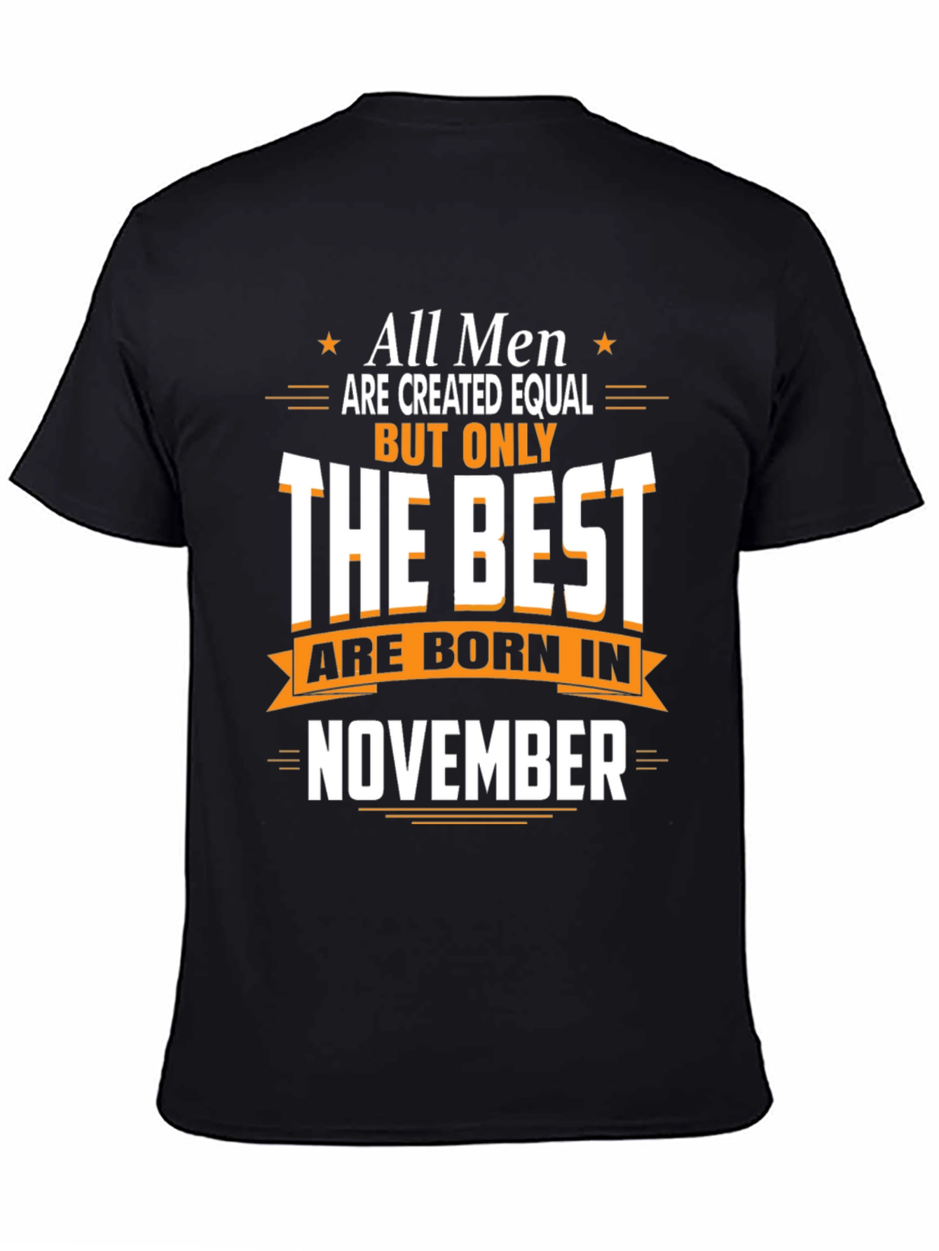 Best Men Born in November T-Shirt