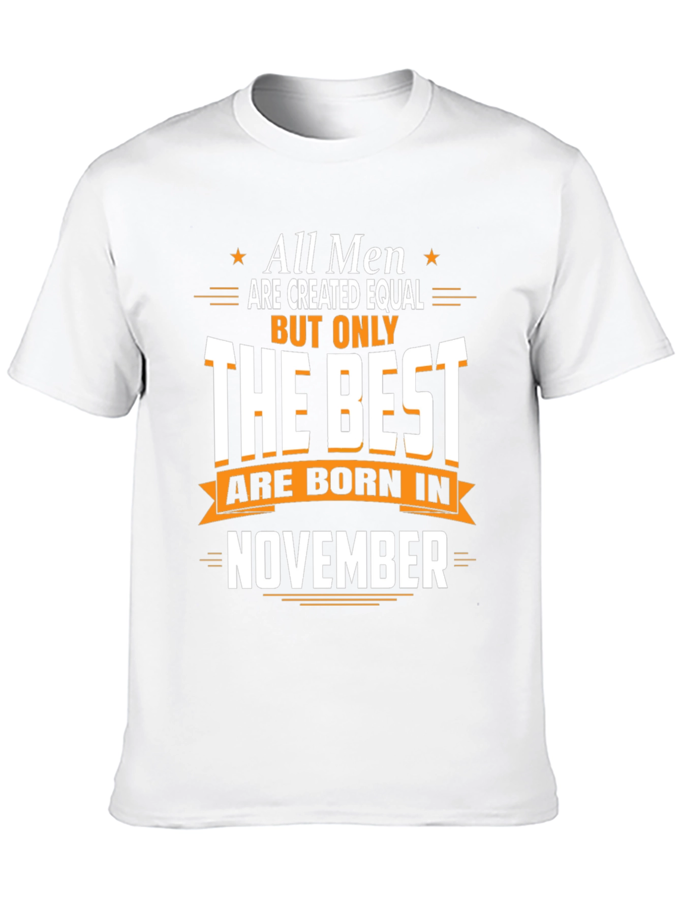 Best Men Born in November T-Shirt