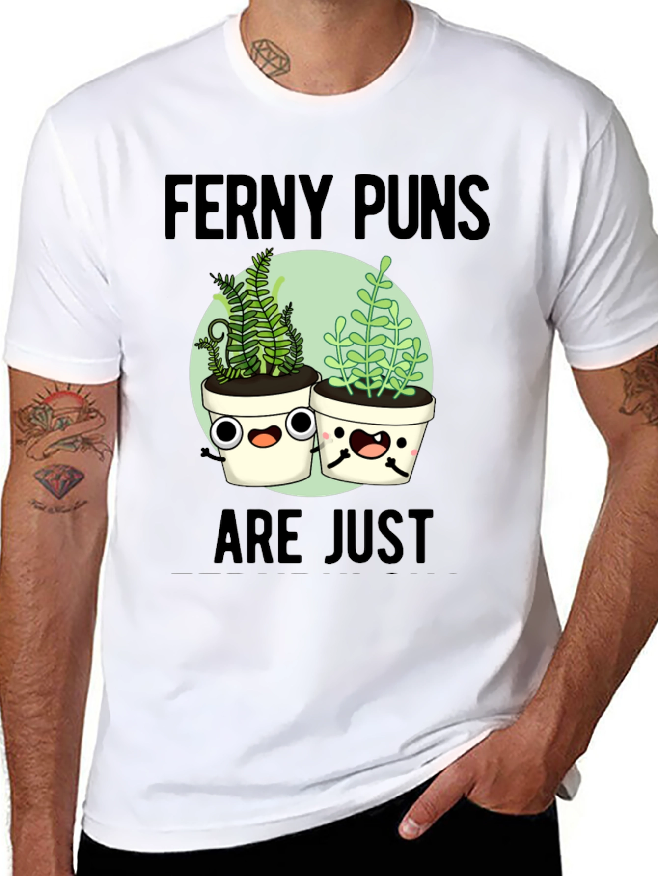 Ferny Puns T-Shirt - Funny Plant Humor Tee