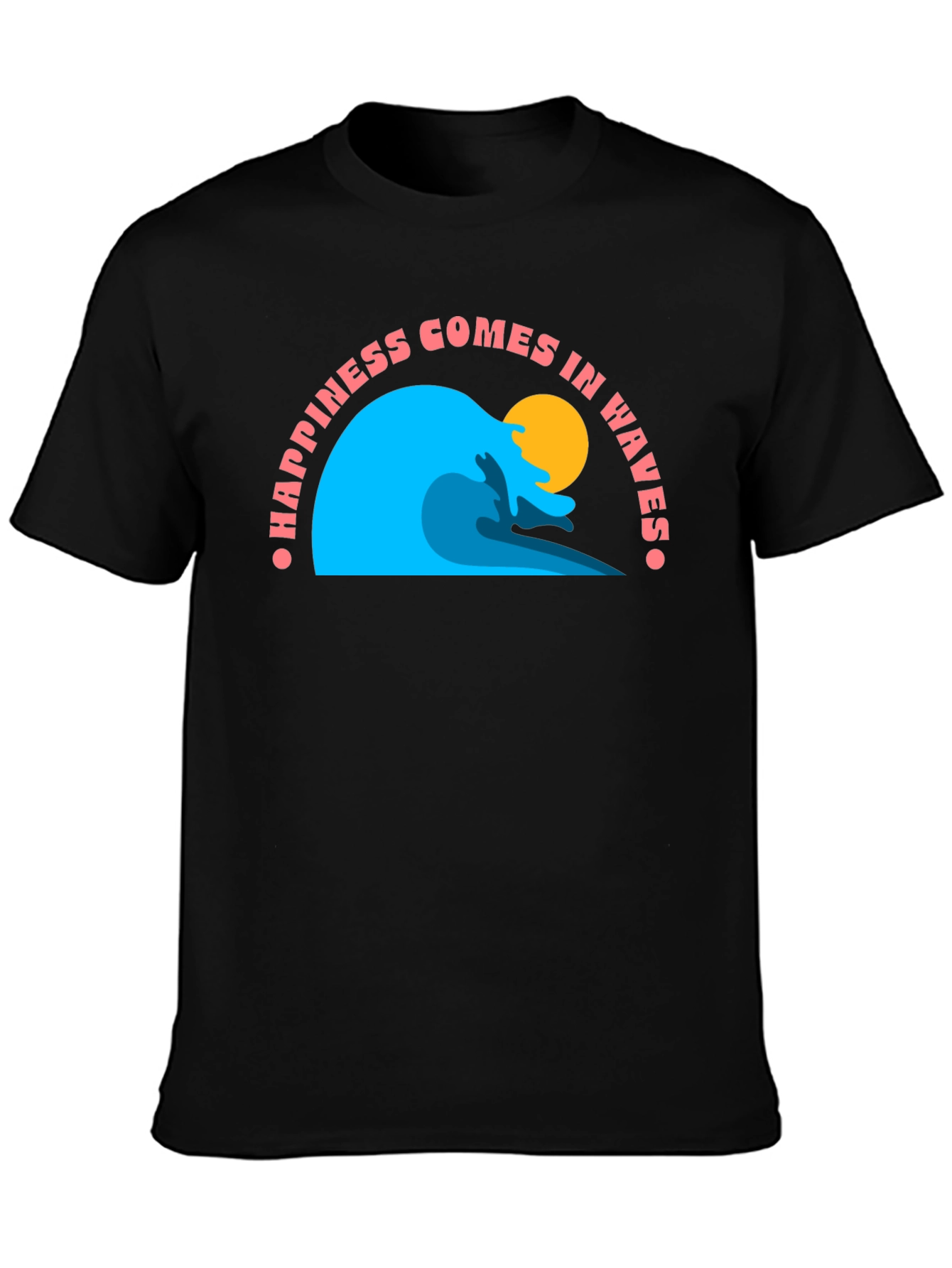 Happiness Comes in Waves Black T-Shirt