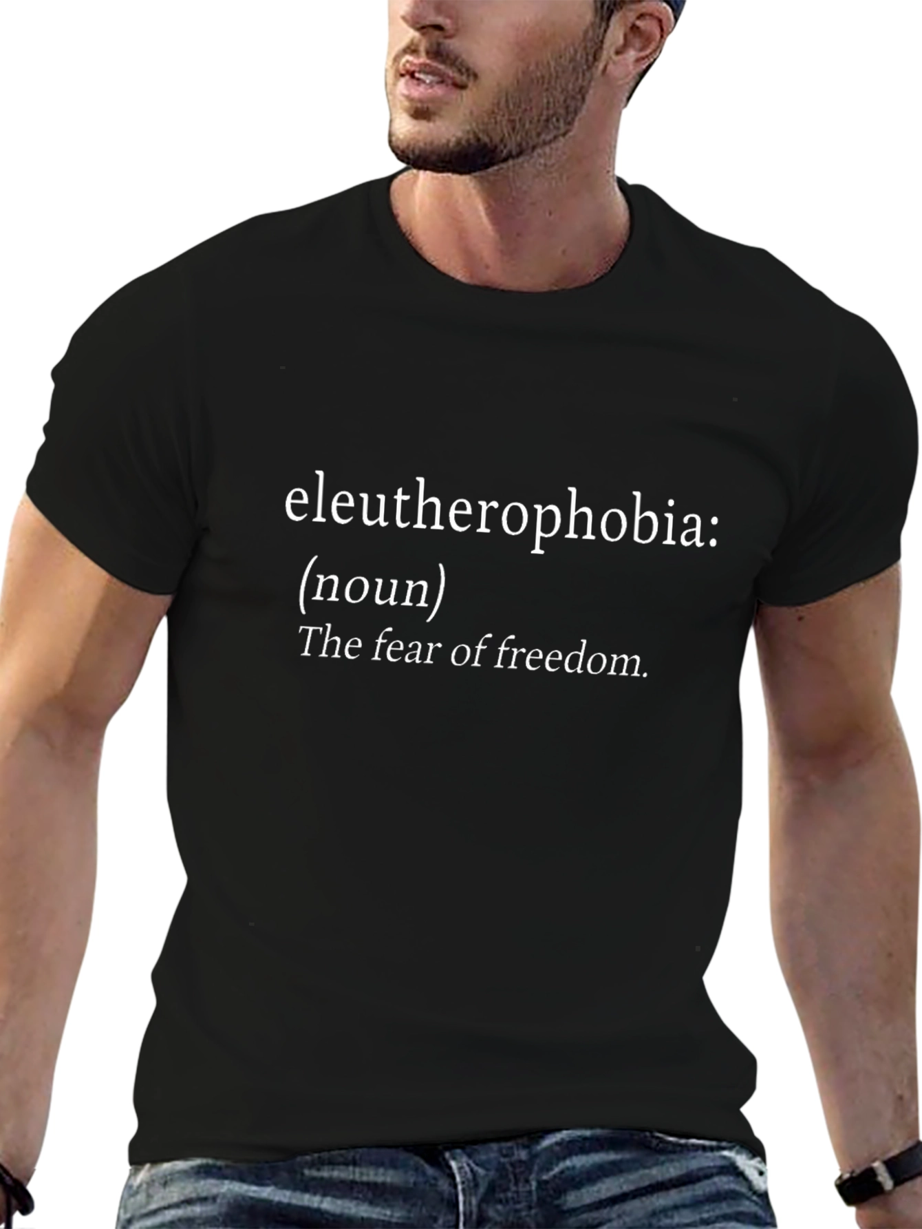 Eleutherophobia T-Shirt - Fear of Freedom Tee