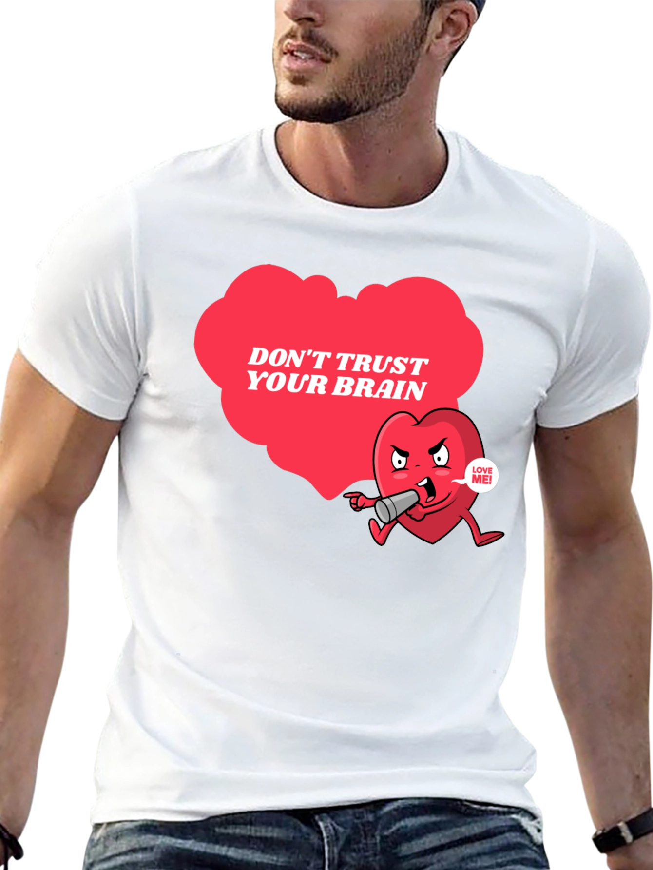 Dont Trust Your Brain Graphic T-Shirt
