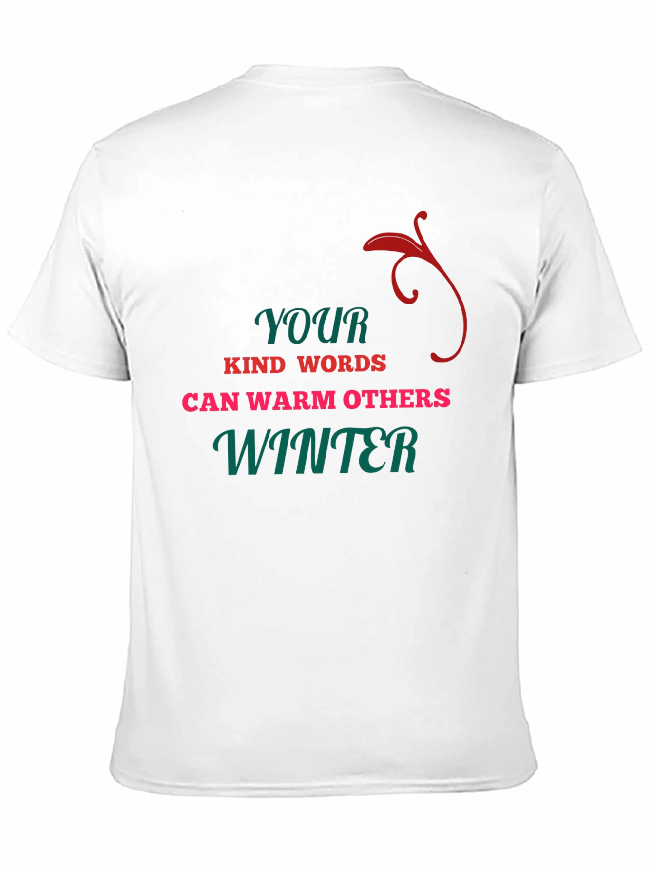 Kind Words Warm Others Winter T-Shirt