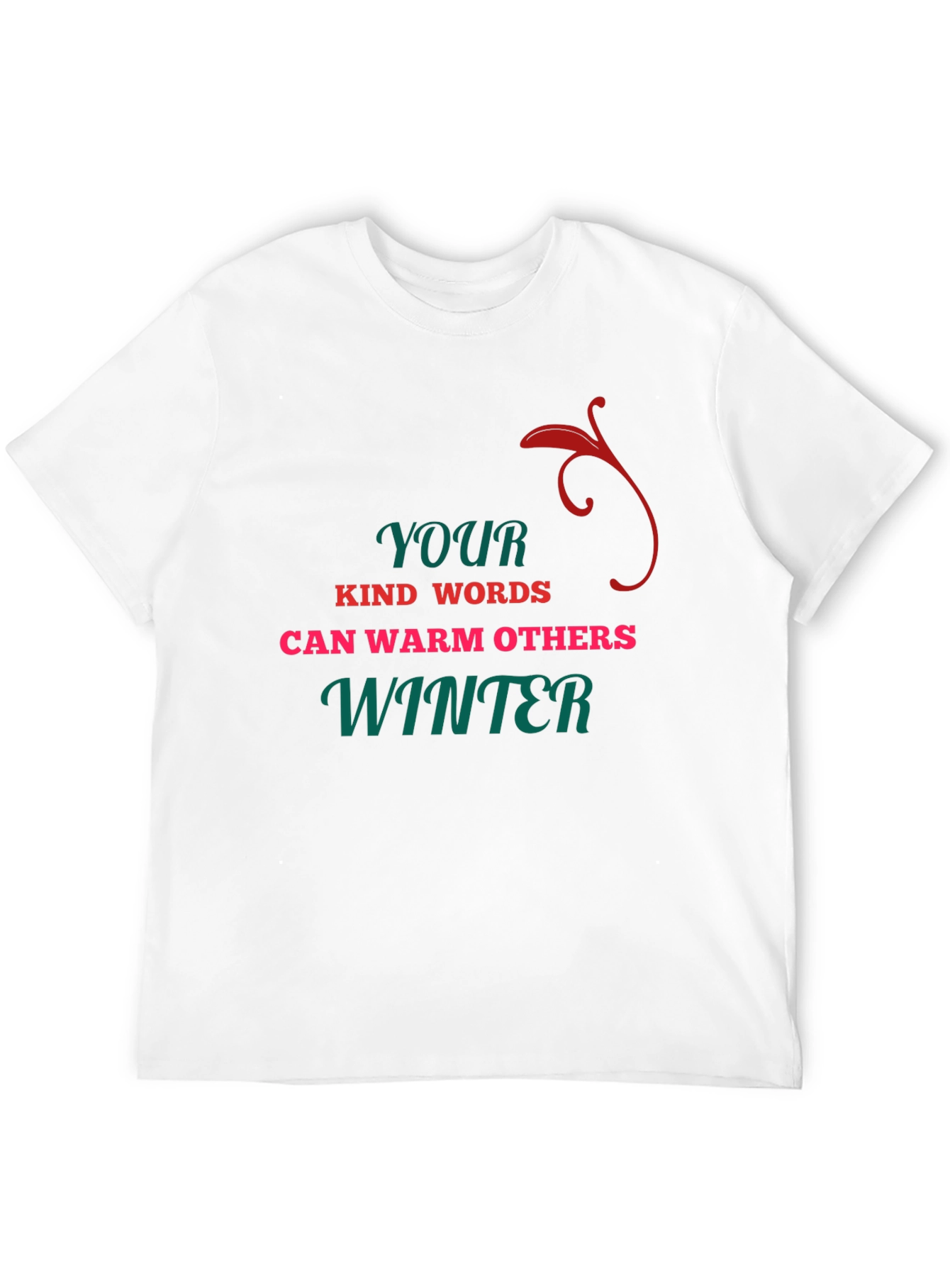 Kind Words Warm Others Winter T-Shirt