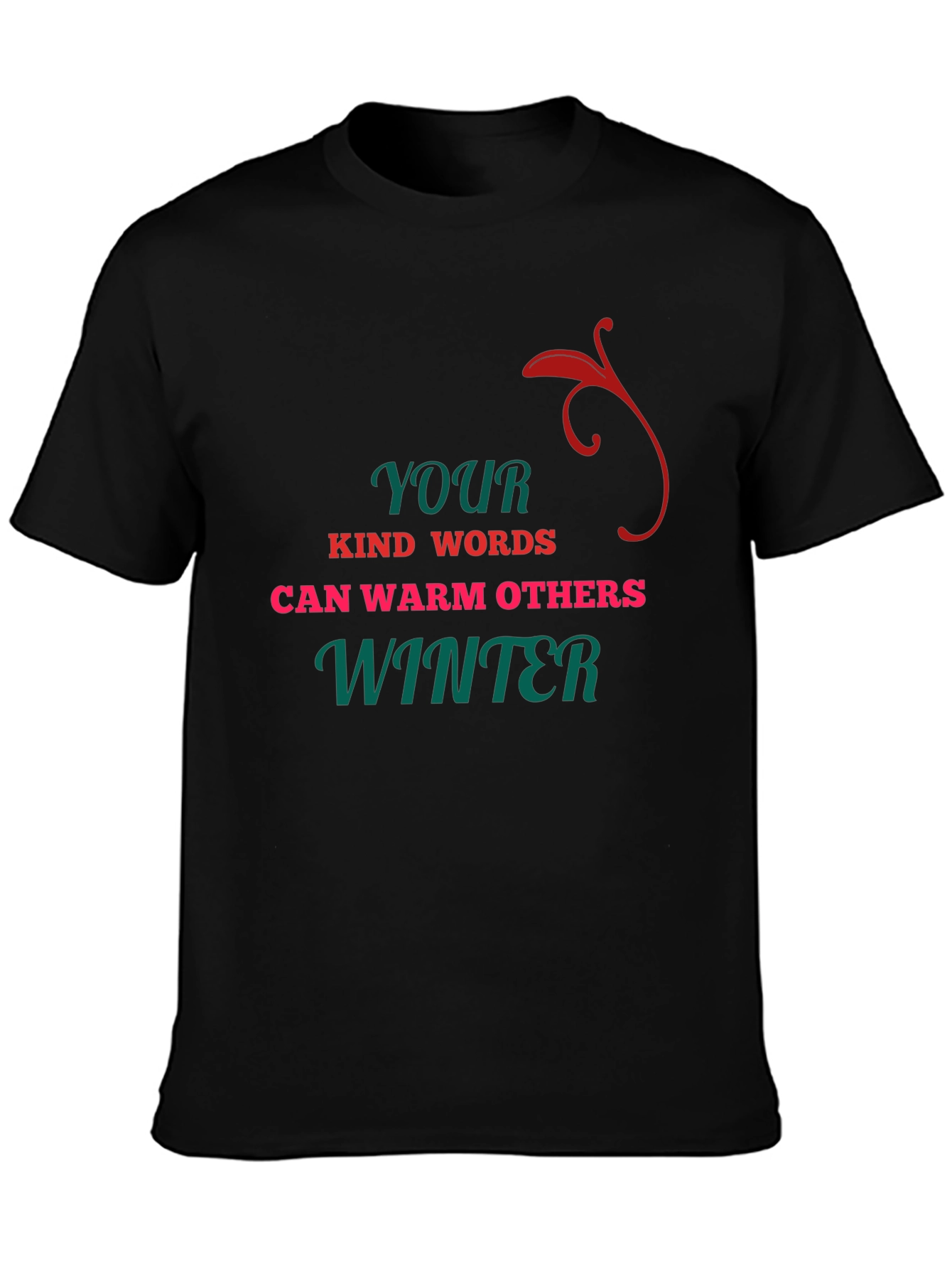 Kind Words Warm Others Winter T-Shirt
