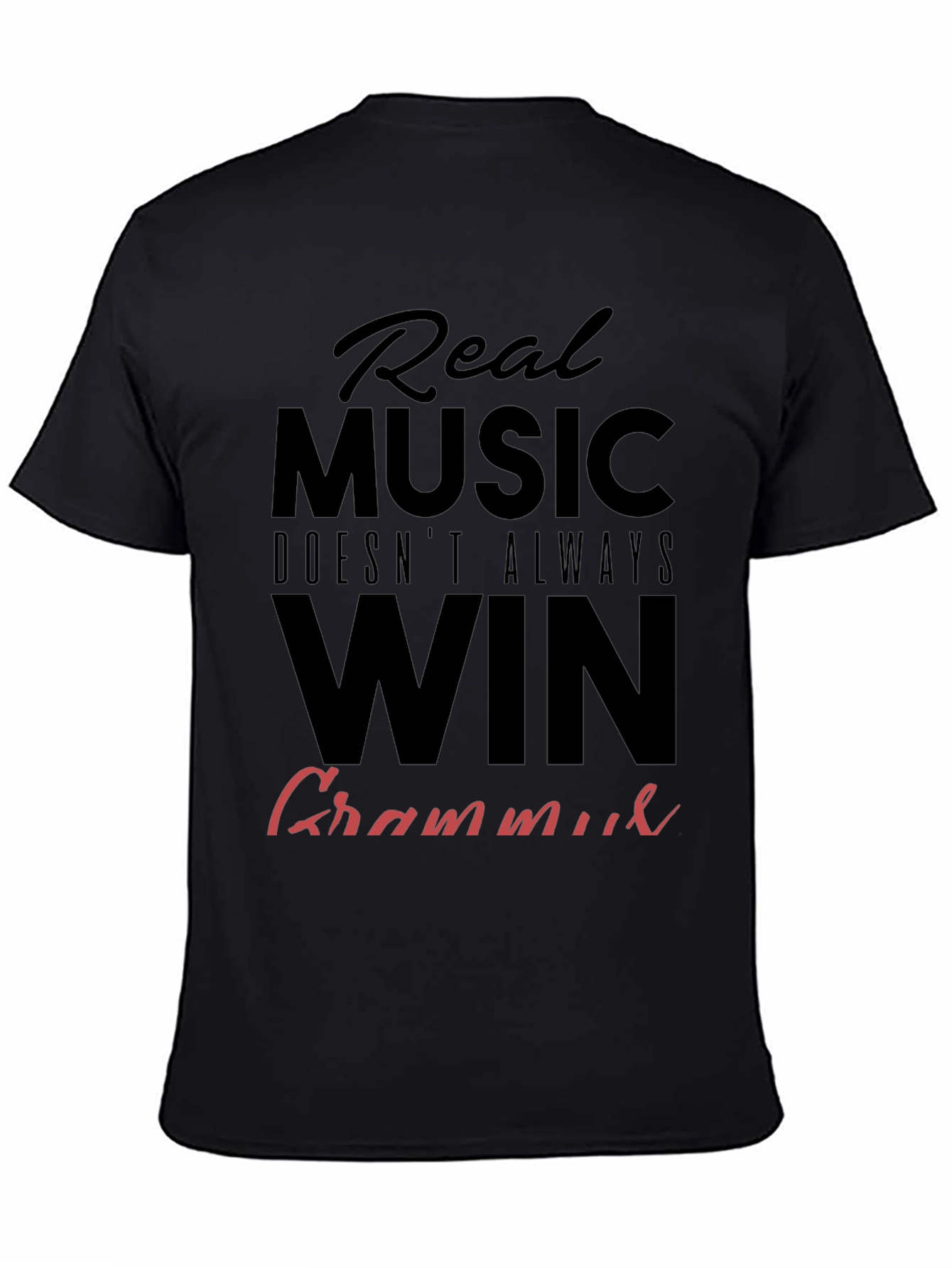 Real Music Doesnt Always Win Grammar T-Shirt