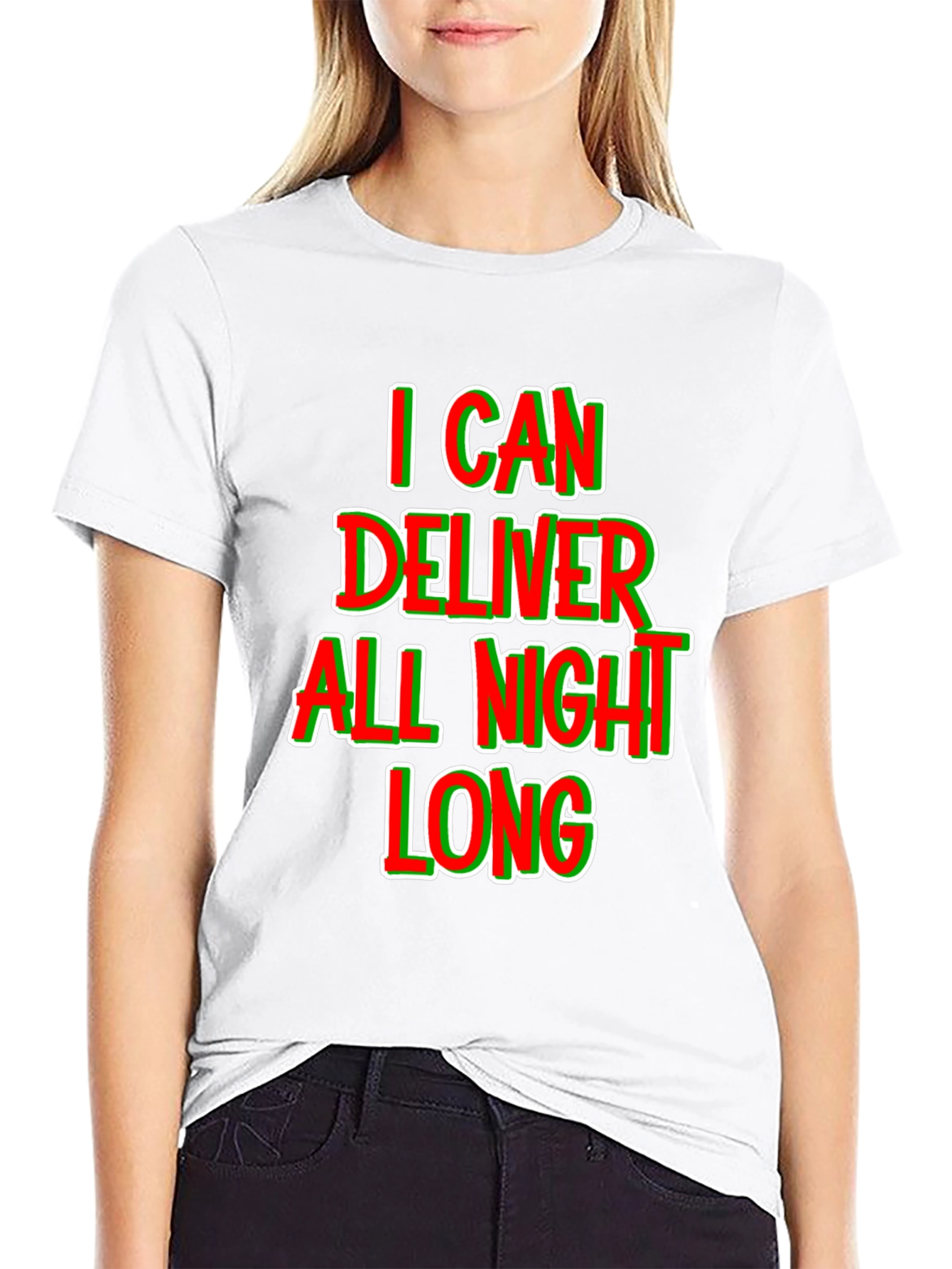 I Can Deliver All Night Long T-Shirt
