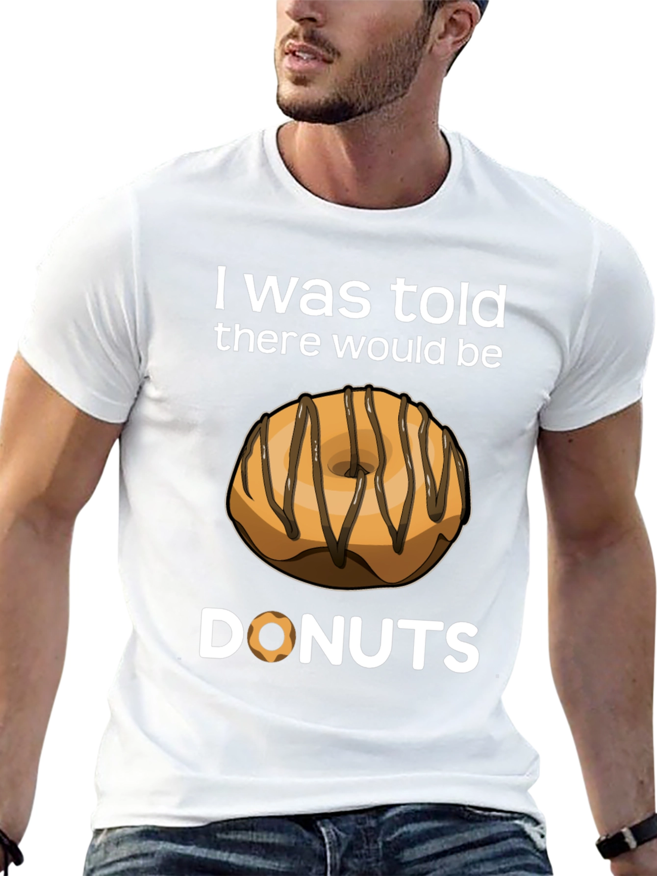 I Was Told There Would Be Donuts T-Shirt