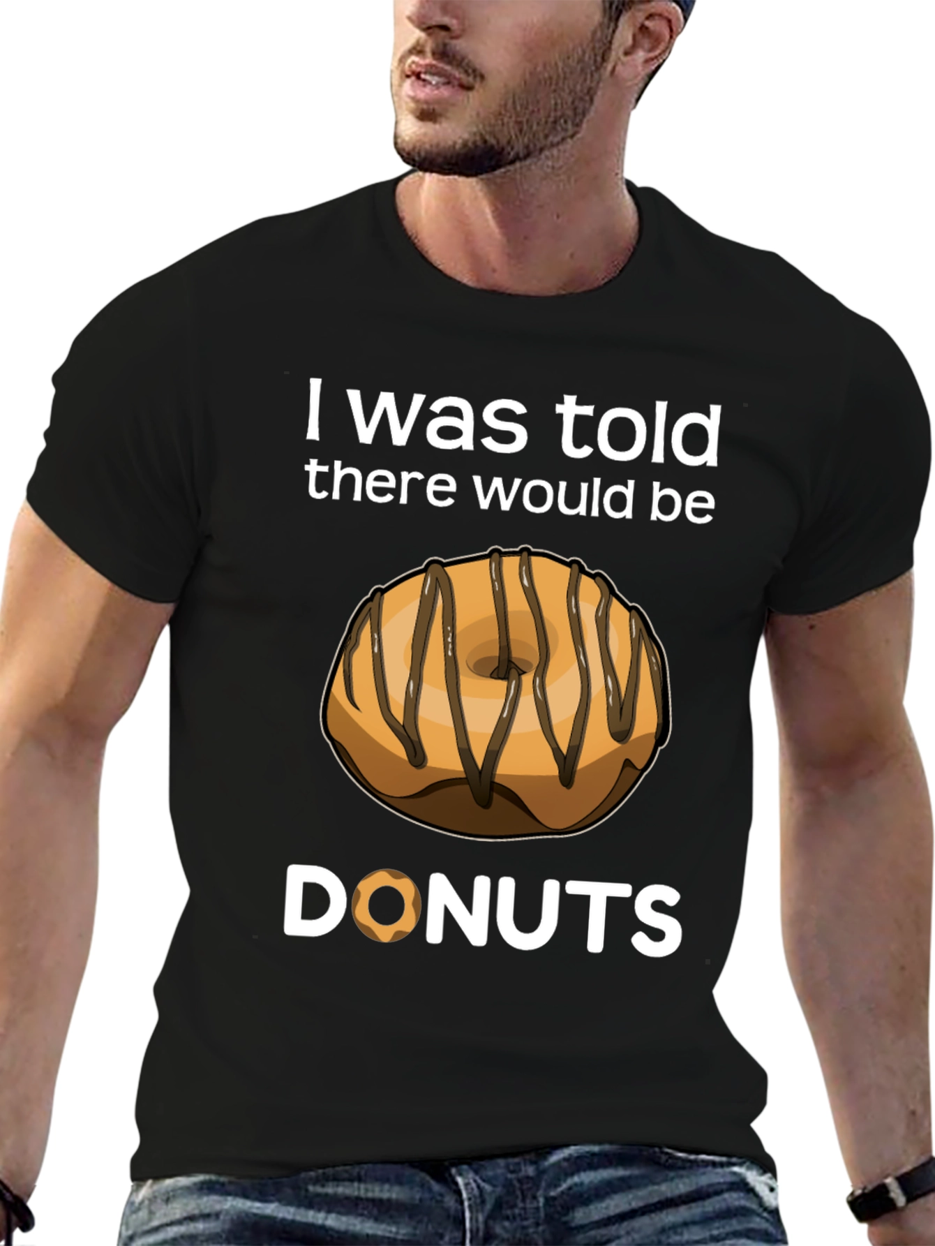 I Was Told There Would Be Donuts T-Shirt