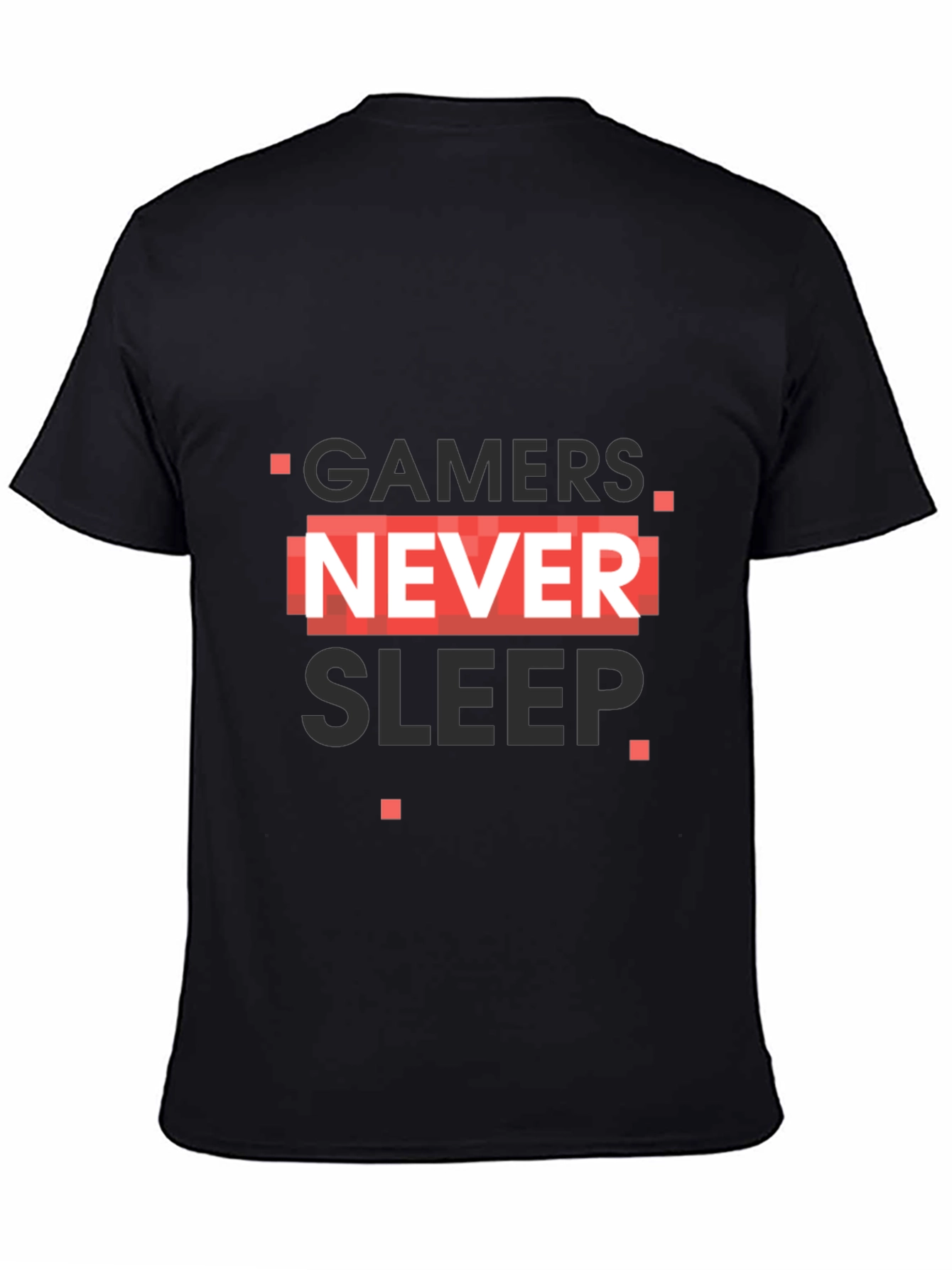 Gamers Never Sleep Black T-Shirt