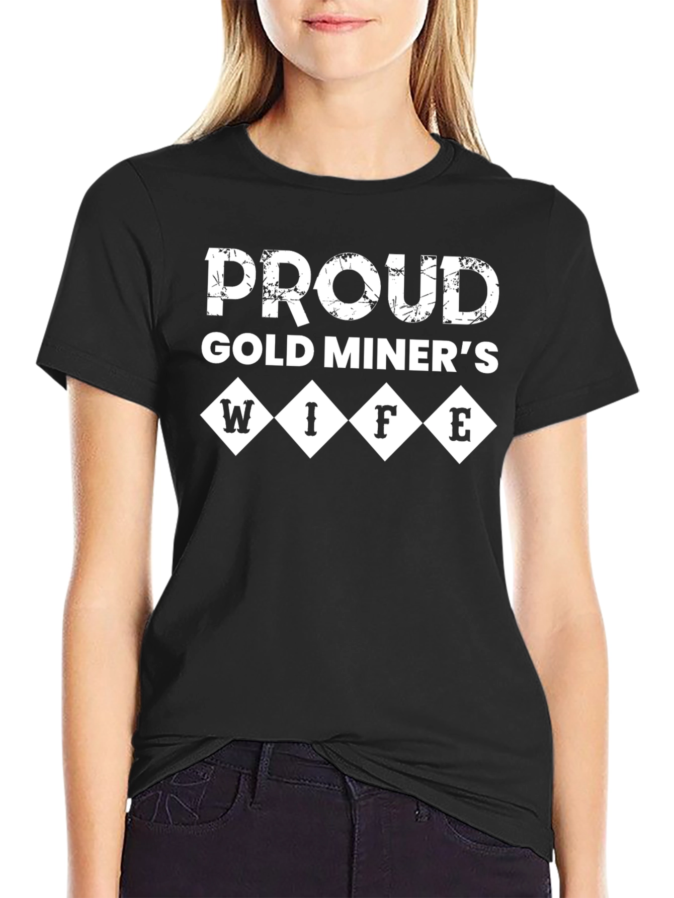 Proud Gold Miners Wife T-Shirt