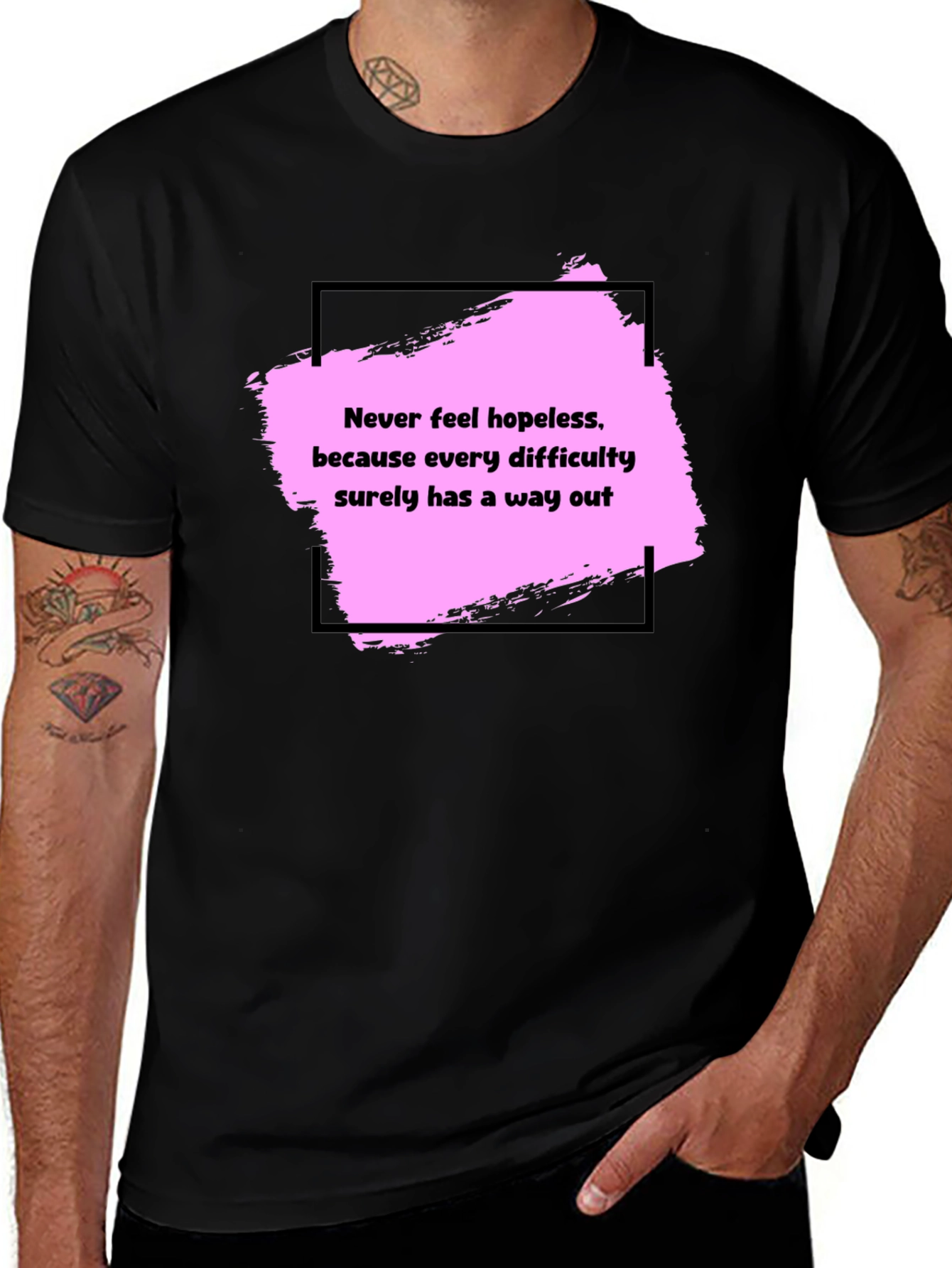Motivational Black T-Shirt: Never Feel Hopeless