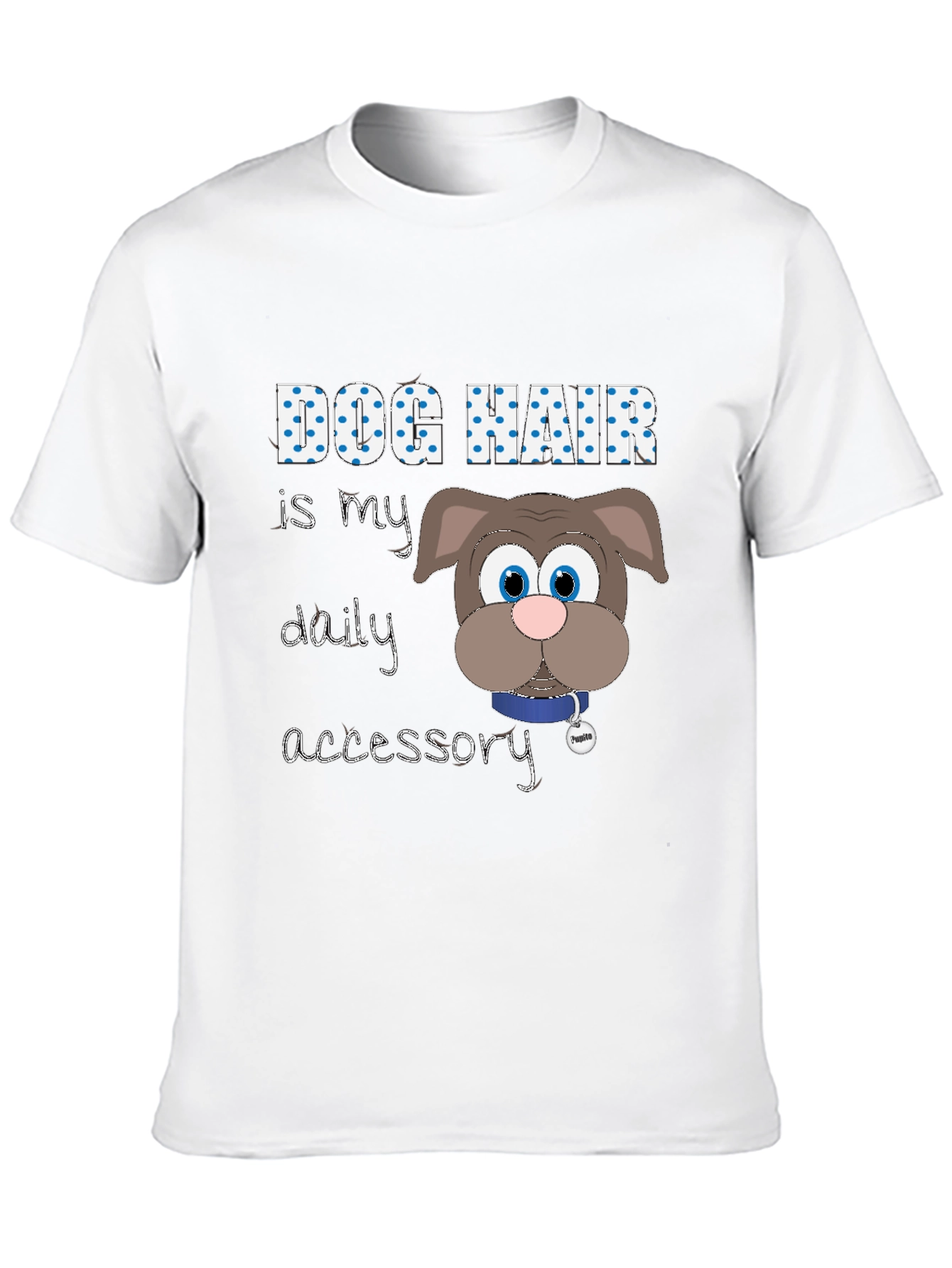 Dog Hair is My Accessory Graphic T-Shirt
