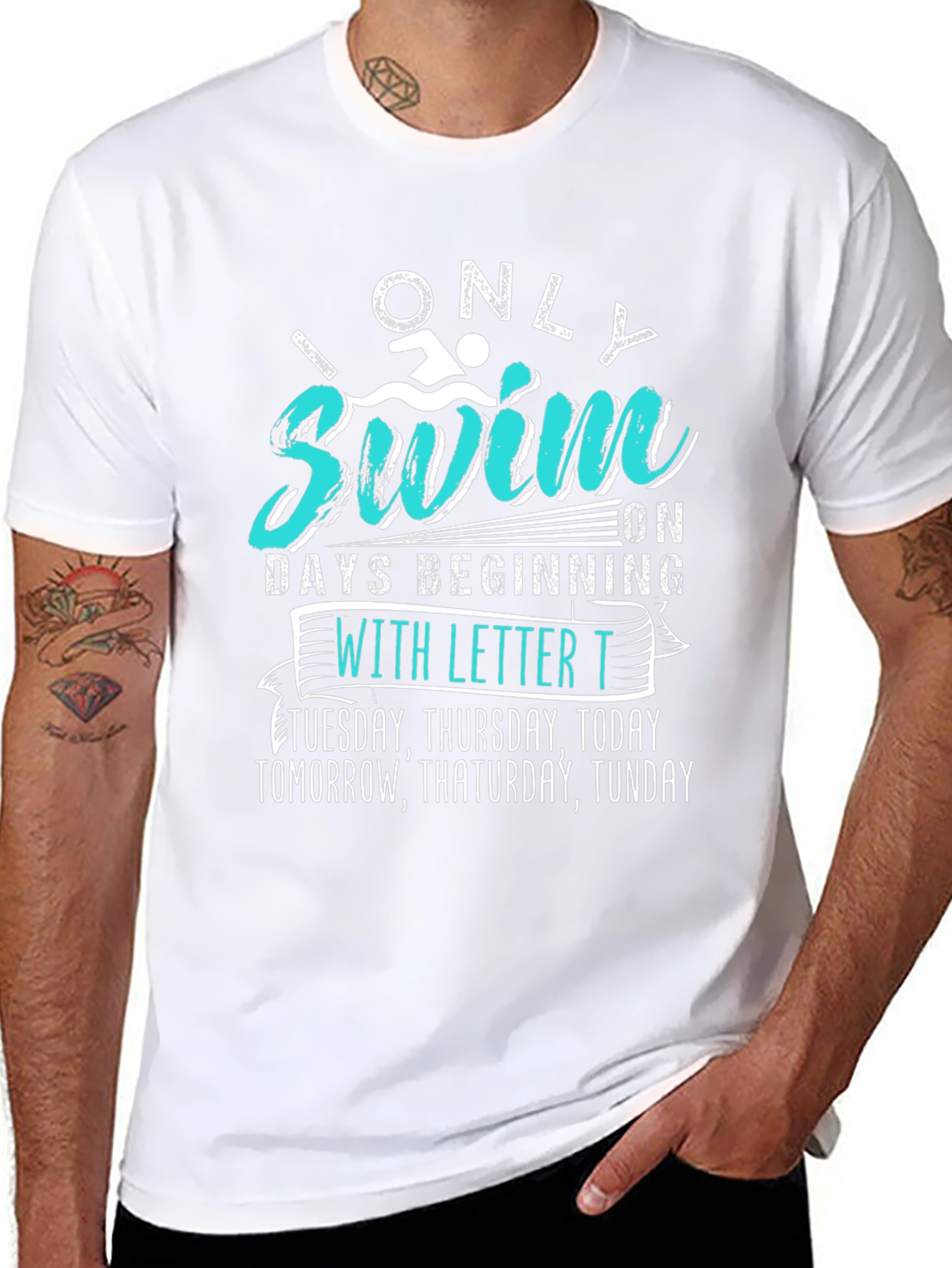Funny Swimmer T-Shirt - Only Swim on T Days