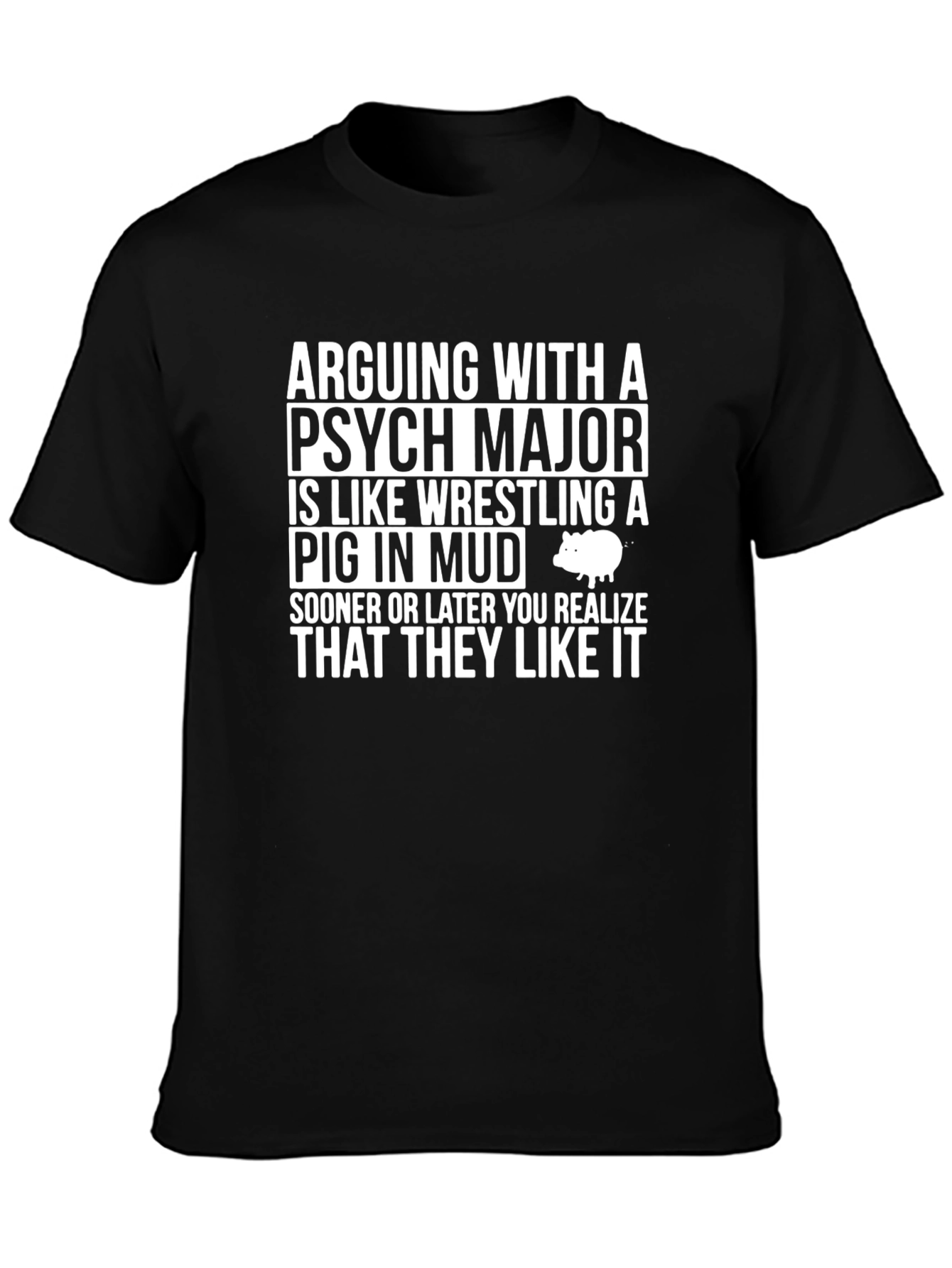 Arguing with a Psych Major T-Shirt