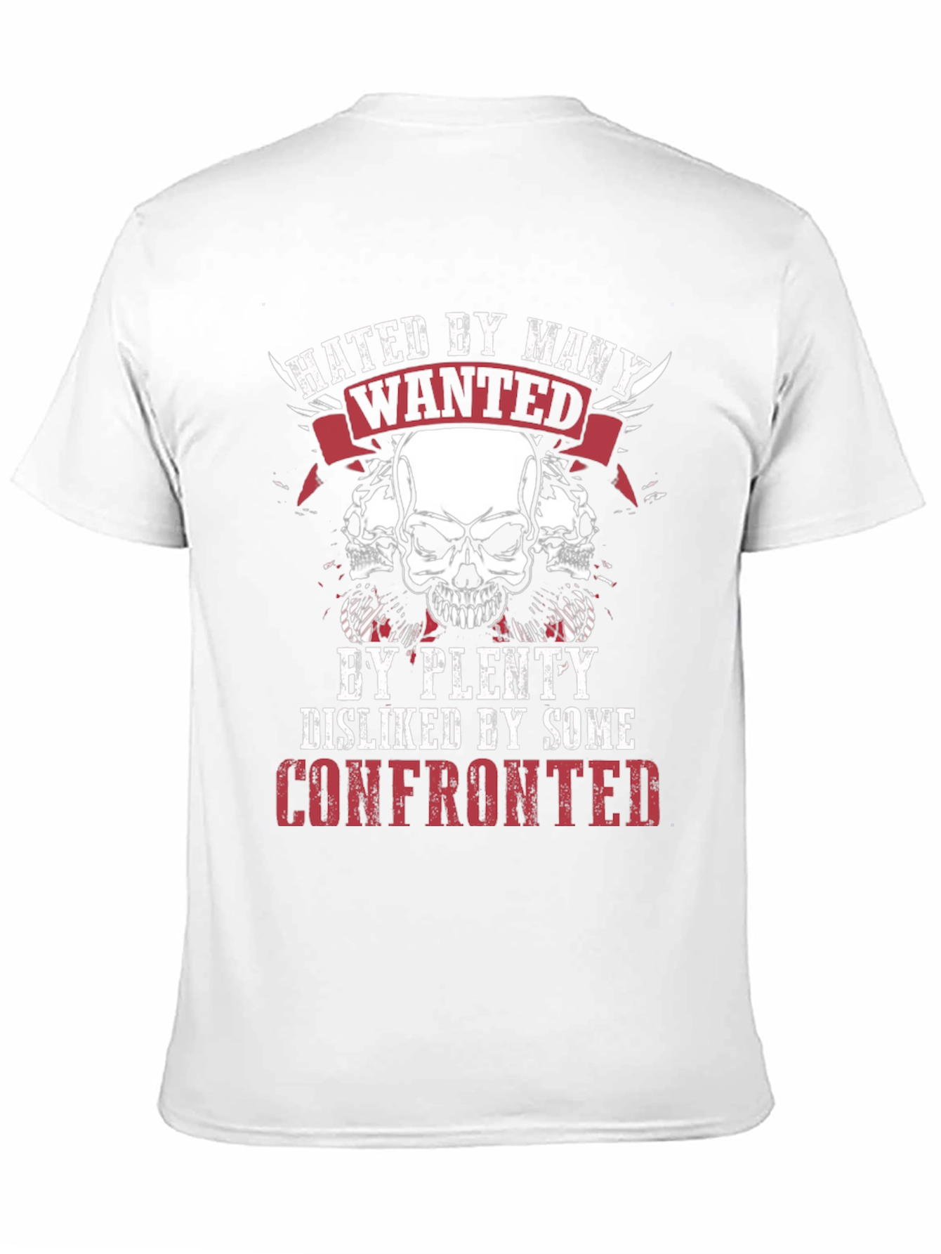 Hated By Many Skull Graphic T-Shirt