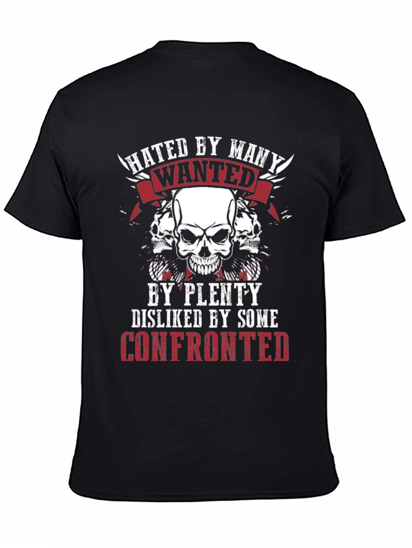 Hated By Many Skull Graphic T-Shirt