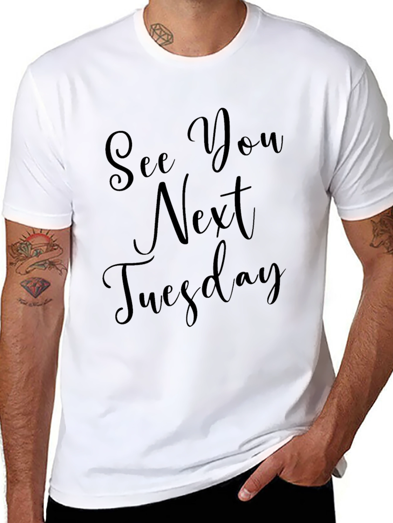 See You Next Tuesday Black T-Shirt