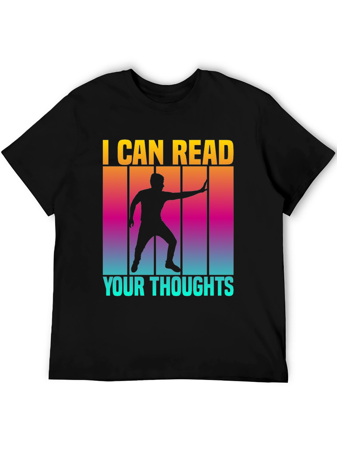 I Can Read Your Thoughts Graphic Tee
