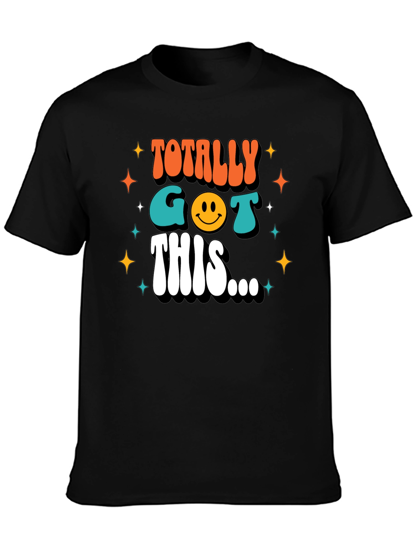 Totally Got This T-Shirt Graphic Tee