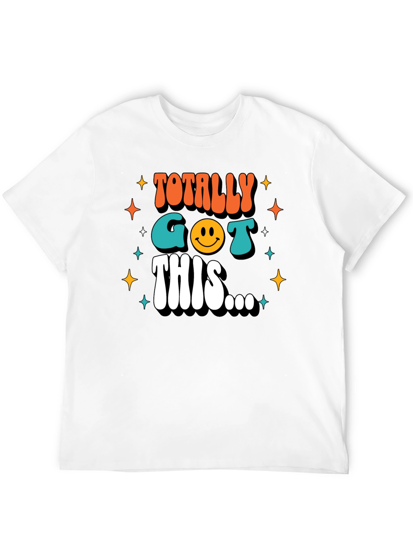 Totally Got This T-Shirt Graphic Tee