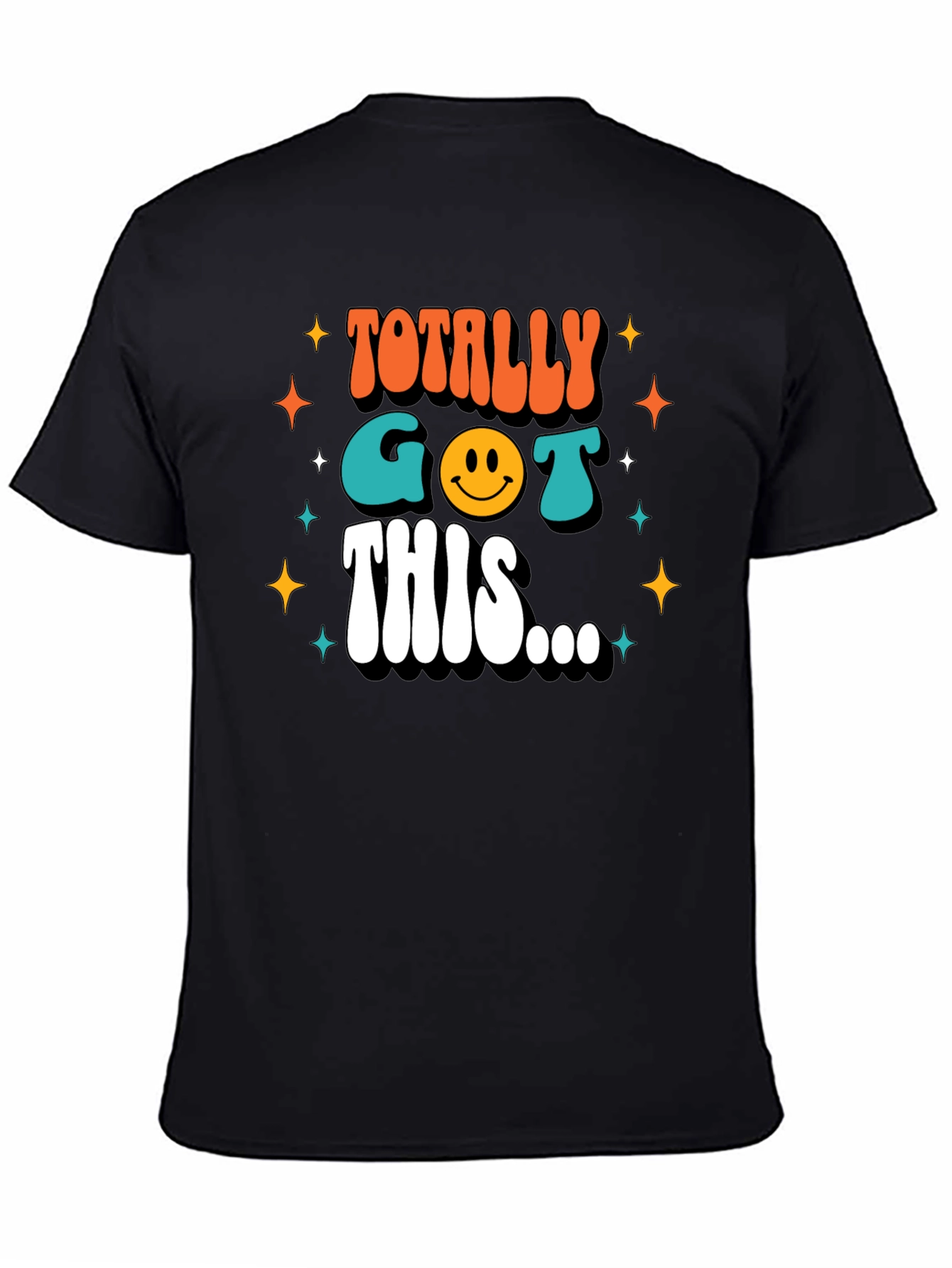 Totally Got This T-Shirt Graphic Tee