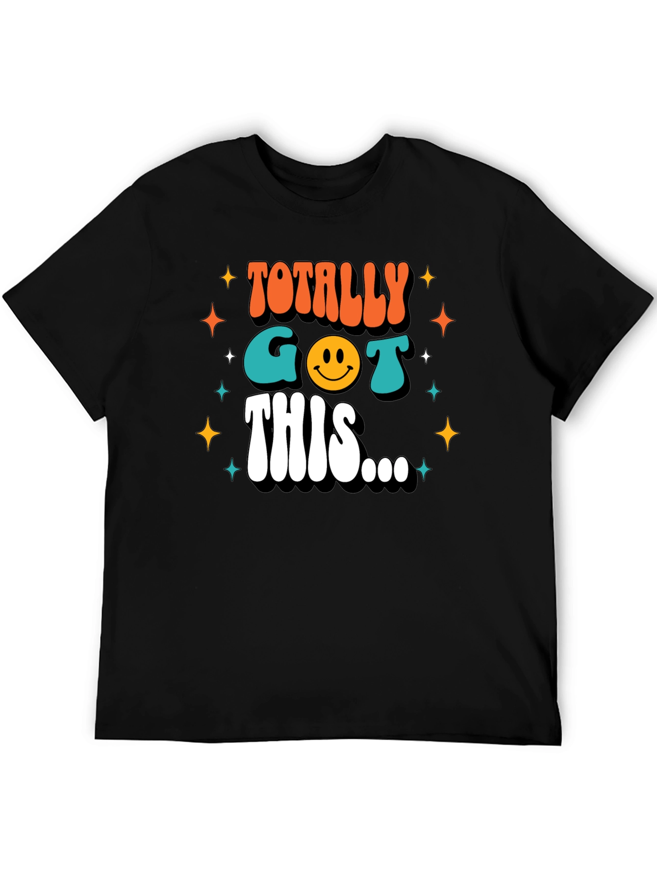 Totally Got This T-Shirt Graphic Tee
