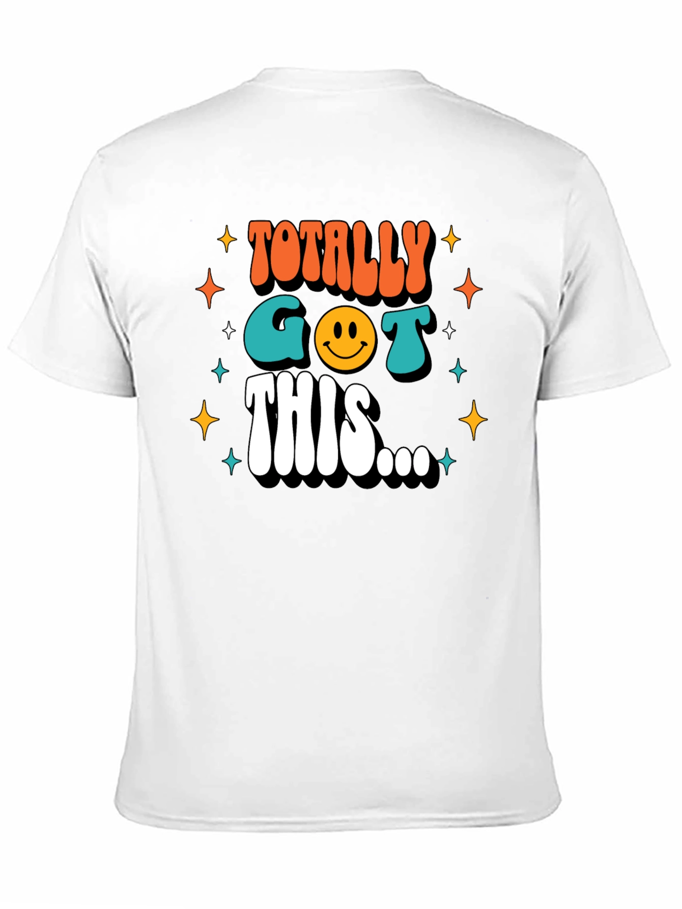 Totally Got This T-Shirt Graphic Tee