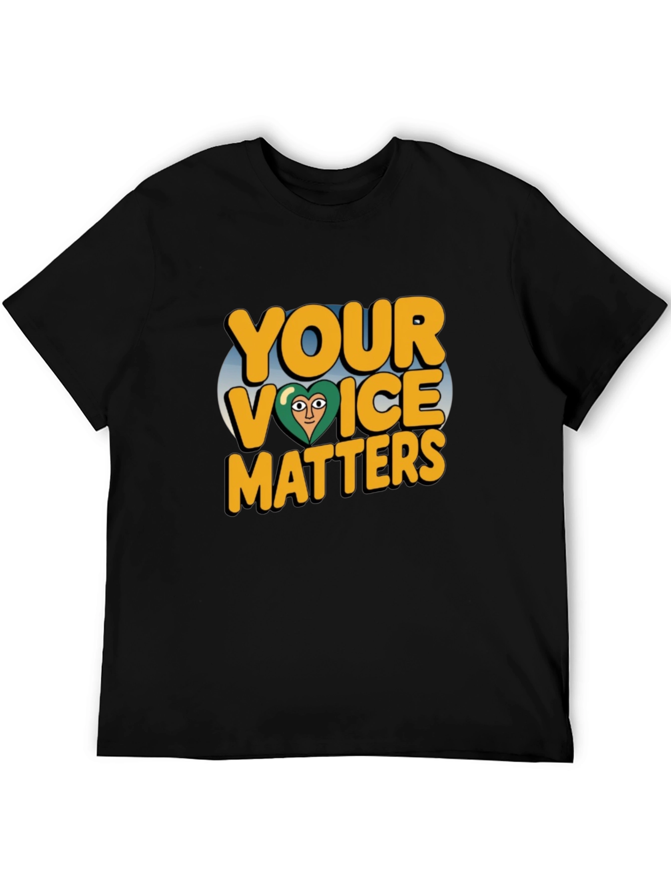 Your Voice Matters T-Shirt - Positive Message