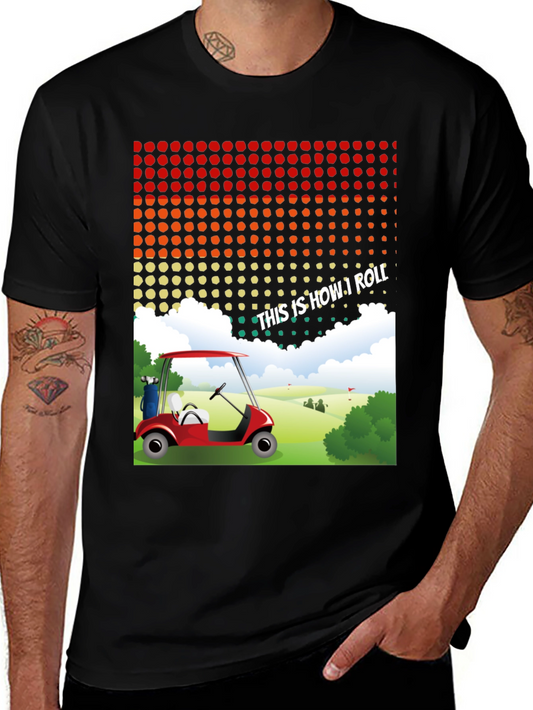 Funny This is How I Roll Golf Cart T-Shirt