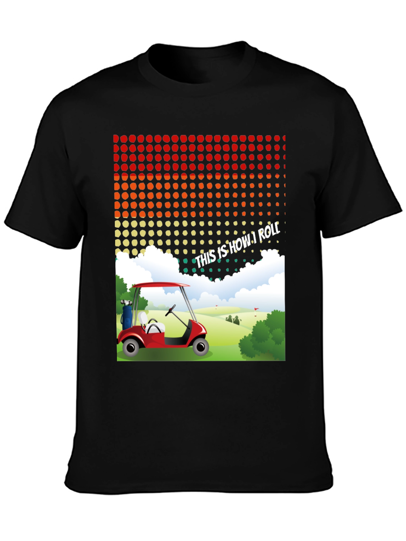 Funny This is How I Roll Golf Cart T-Shirt