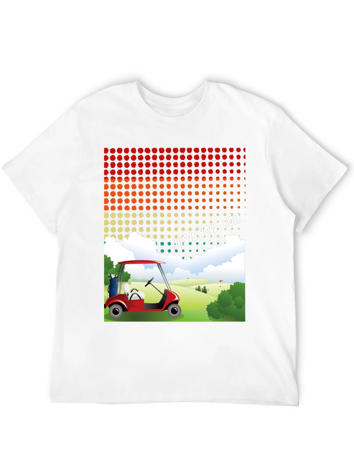 Funny This is How I Roll Golf Cart T-Shirt