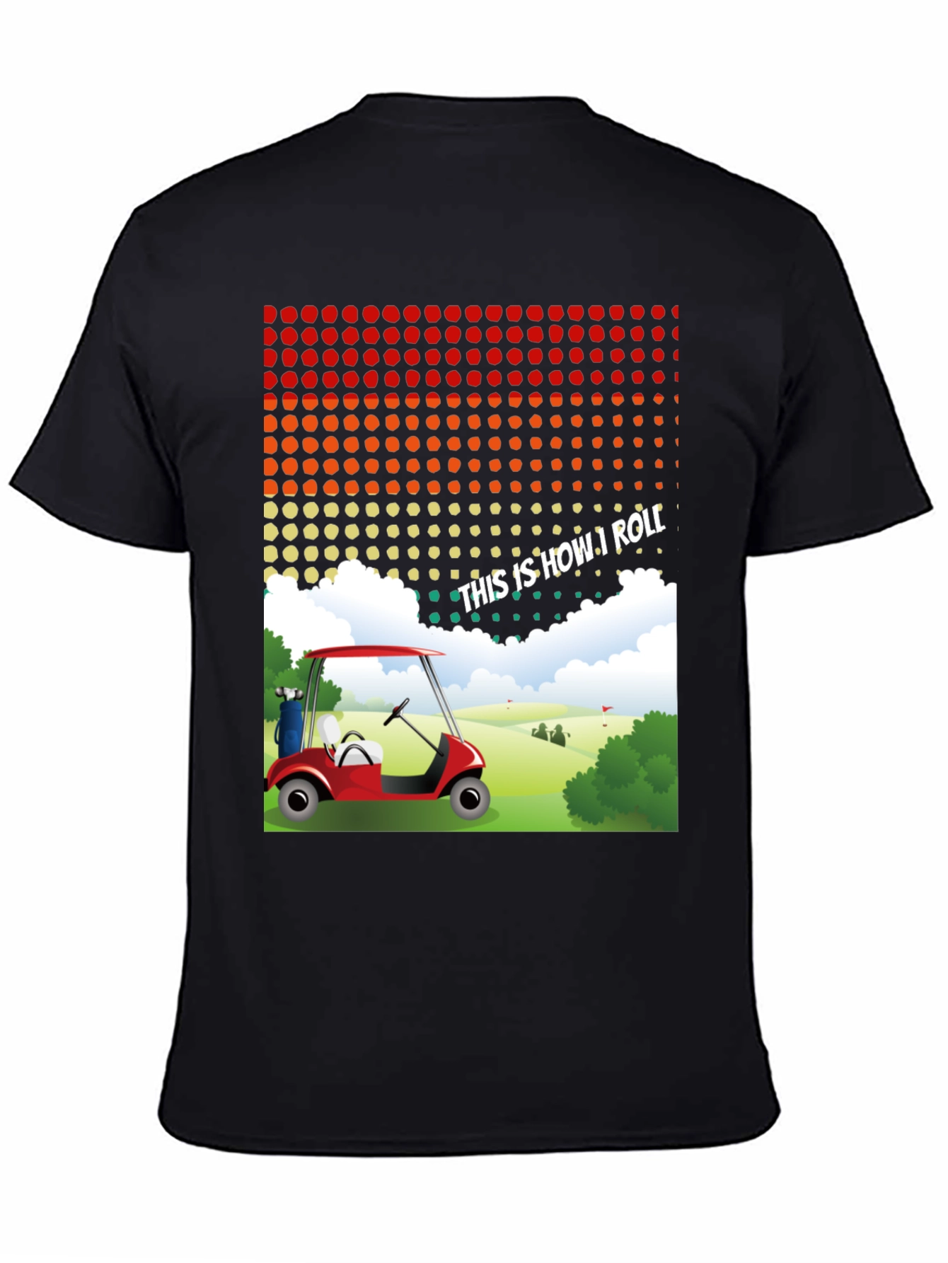 Funny This is How I Roll Golf Cart T-Shirt