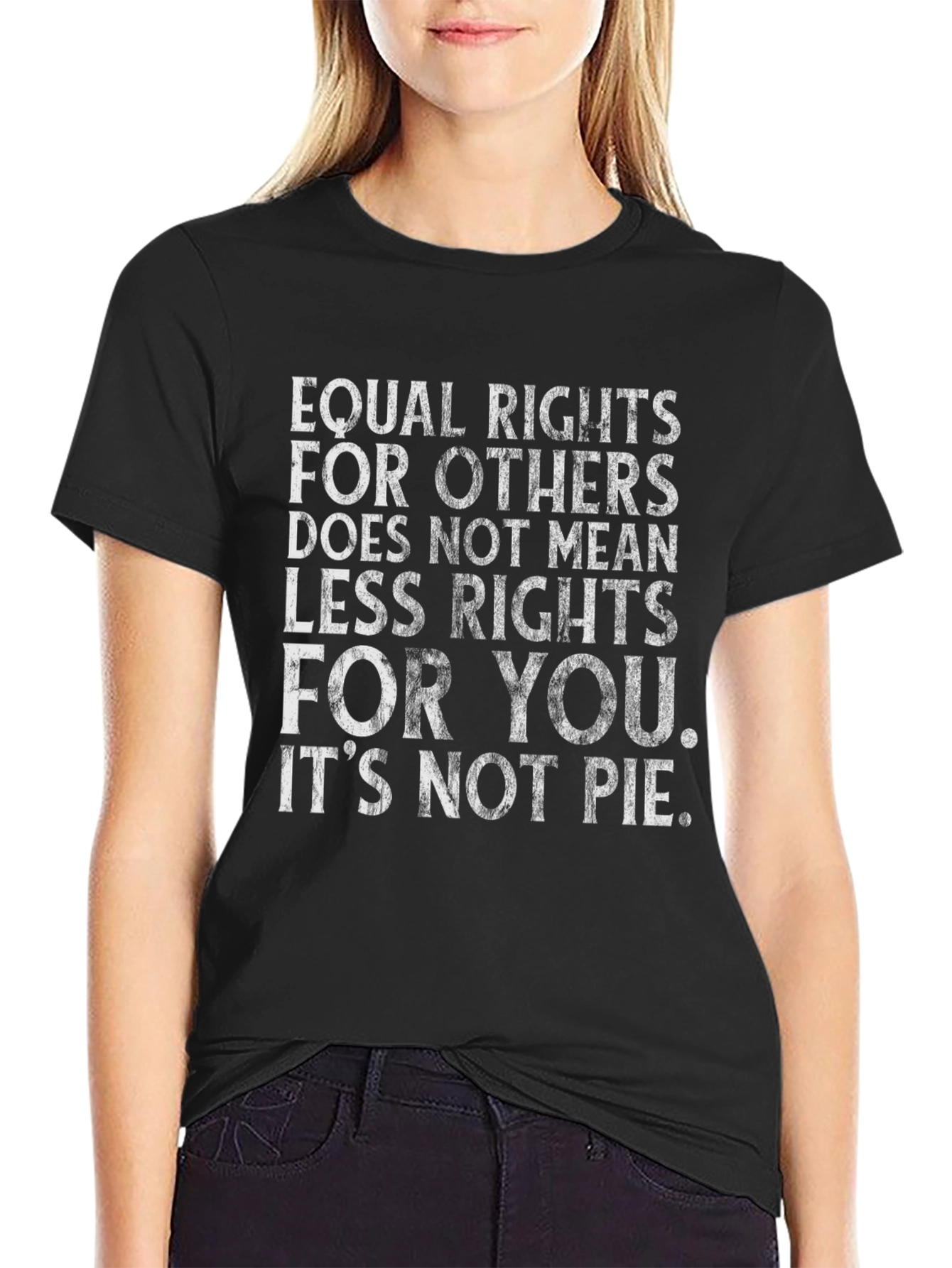 Equal Rights T-Shirt - Its Not Pie - Unisex