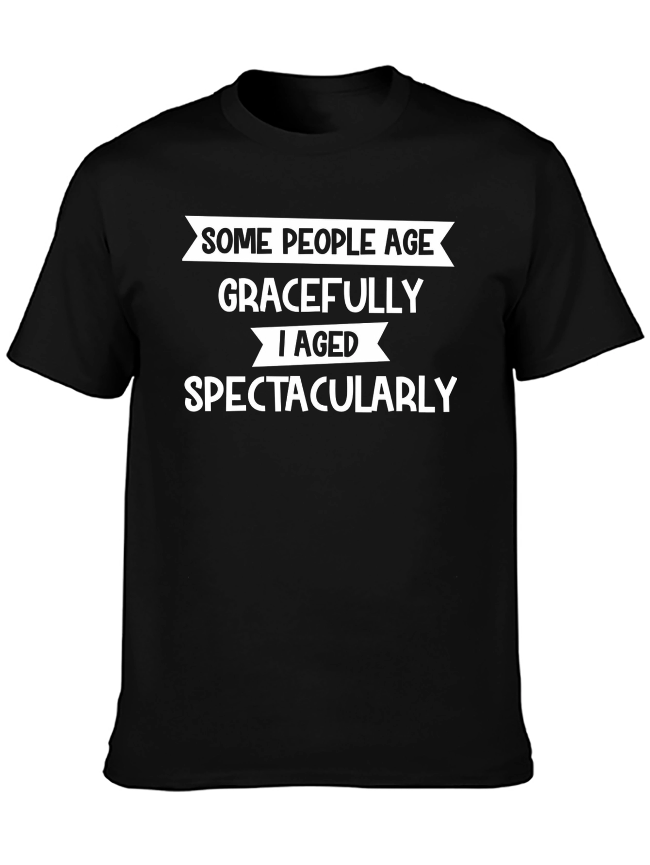 Humorous Ageing T-Shirt: Aged Spectacularly