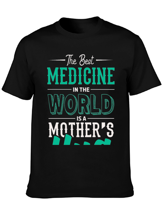 Best Medicine Mothers Love Graphic T-Shirt