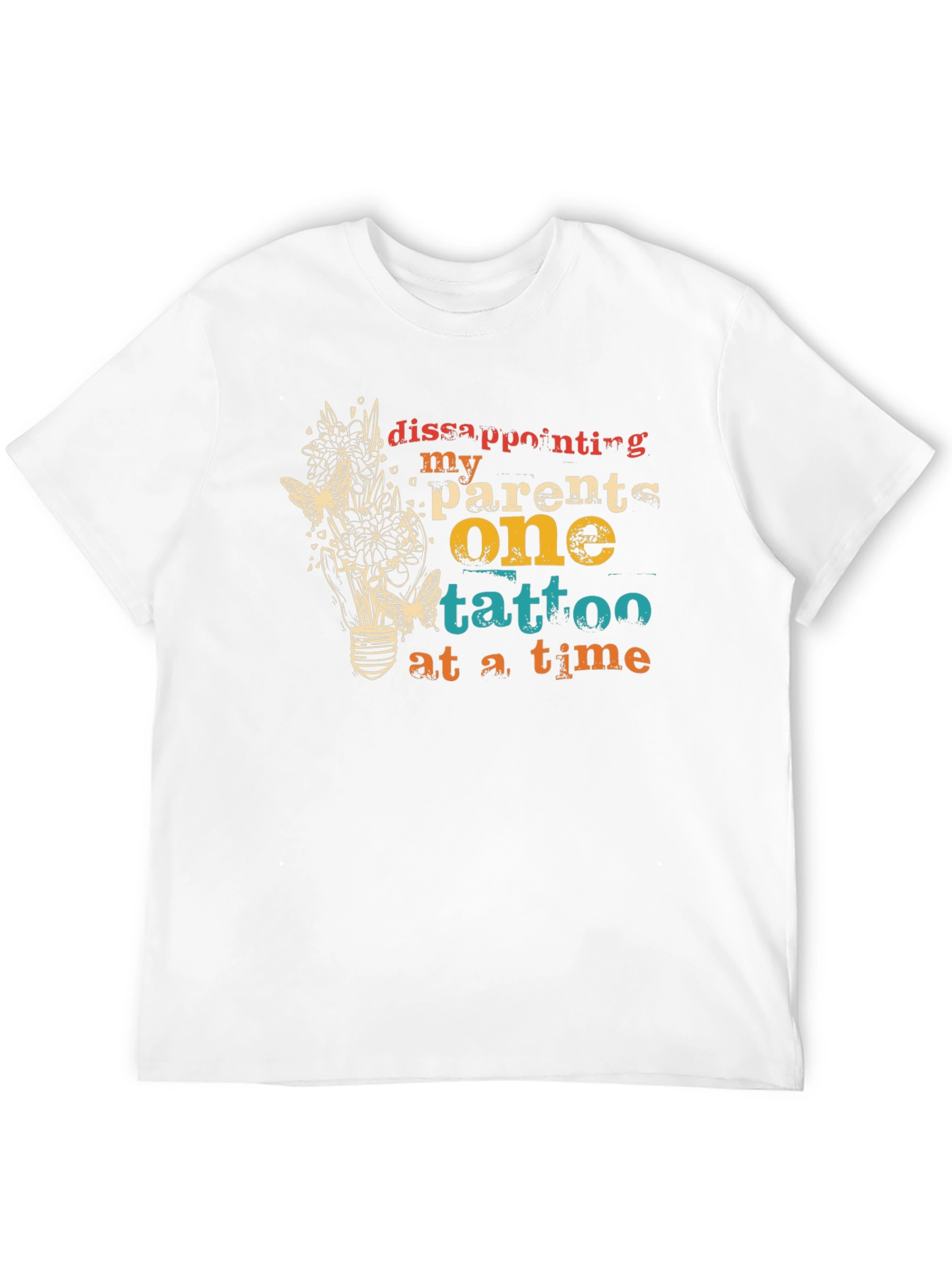 Disappointing My Parents Tattoo T-Shirt