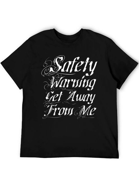 Safety Warning T-Shirt - Get Away From Me