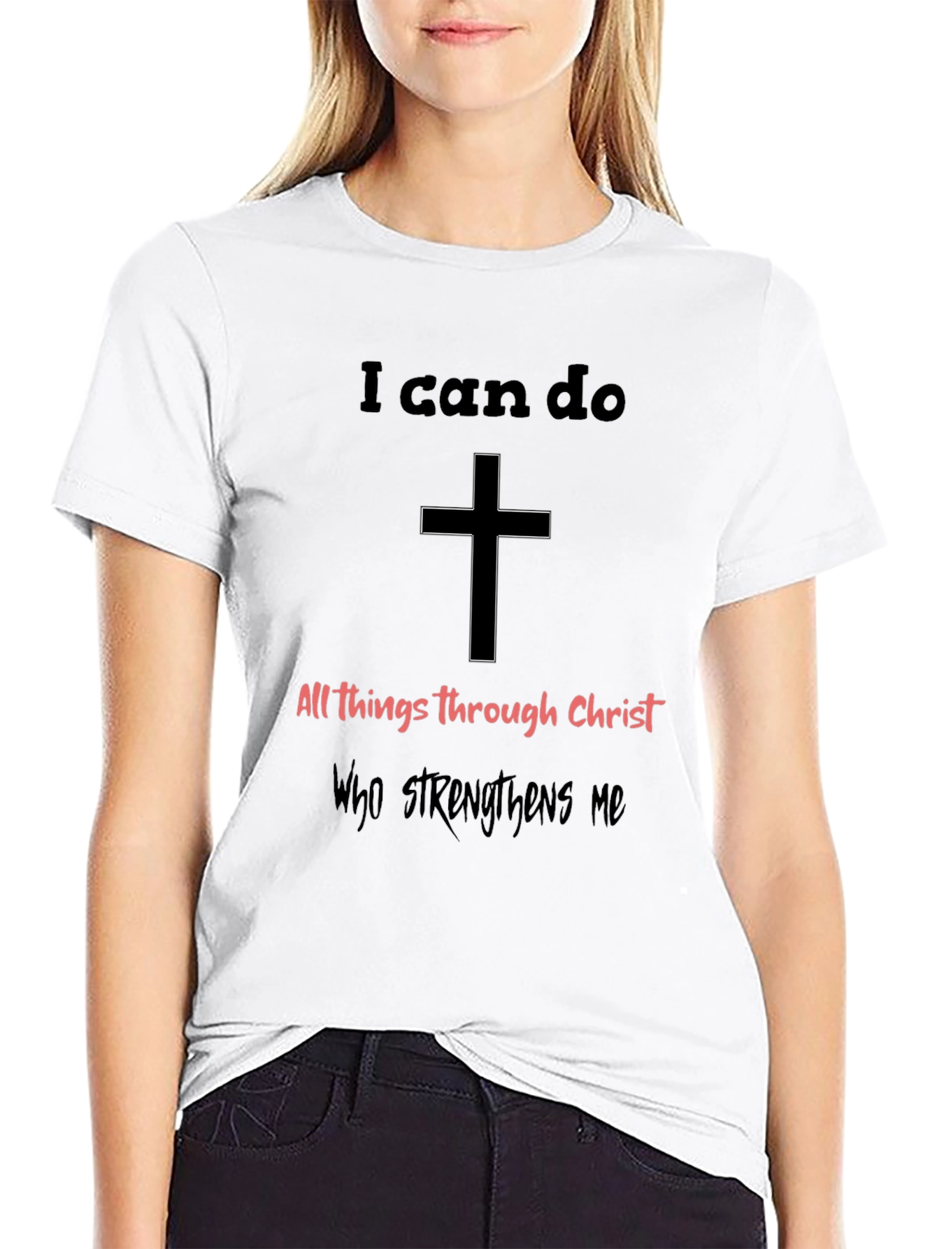 I Can Do All Things Through Christ T-Shirt