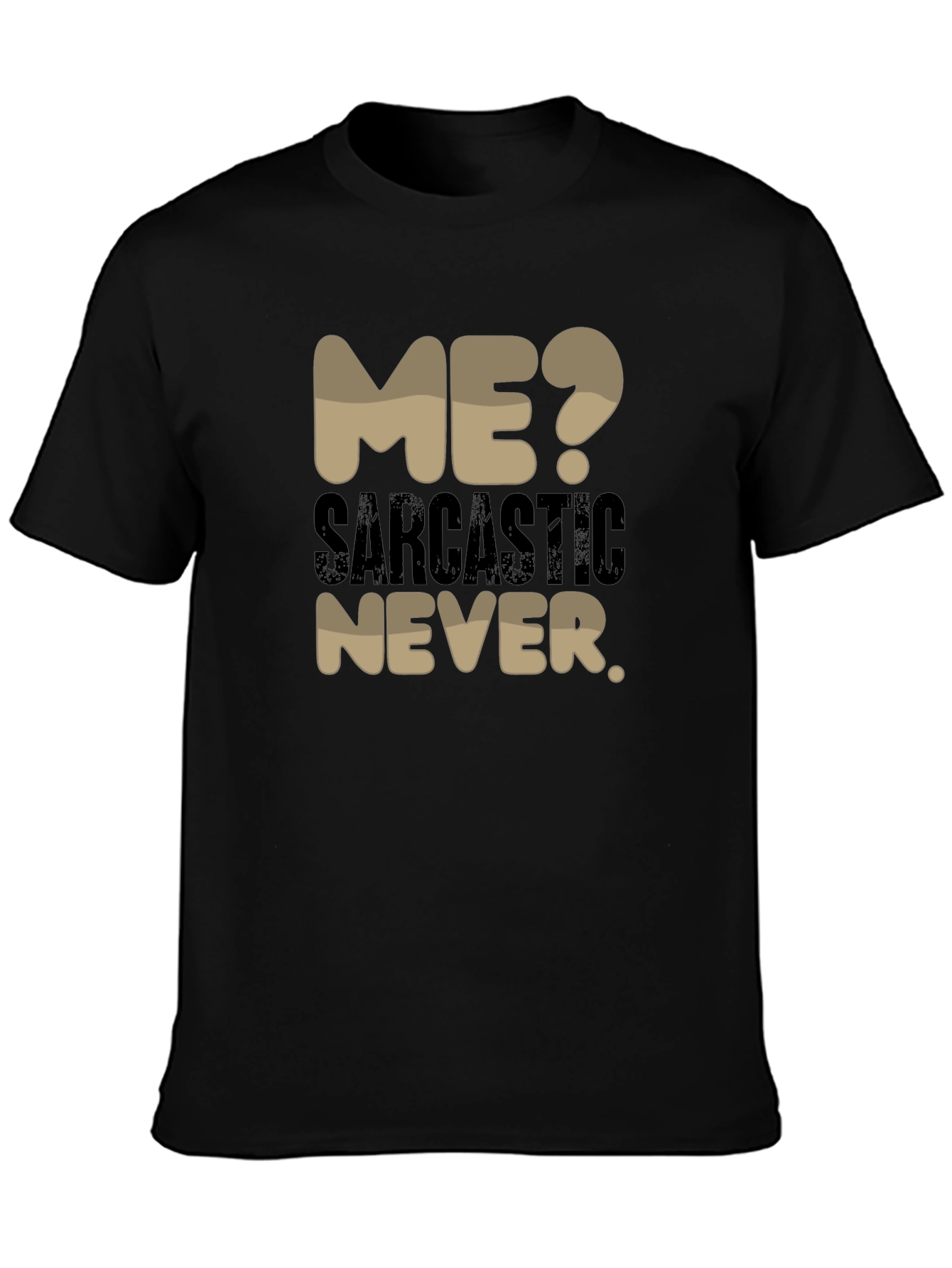 Sarcastic Never Graphic Tee