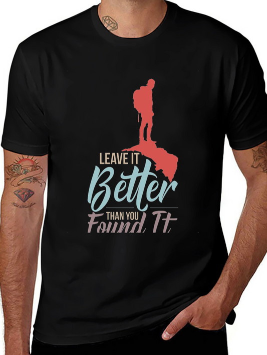 Leave It Better Found It Black T-Shirt