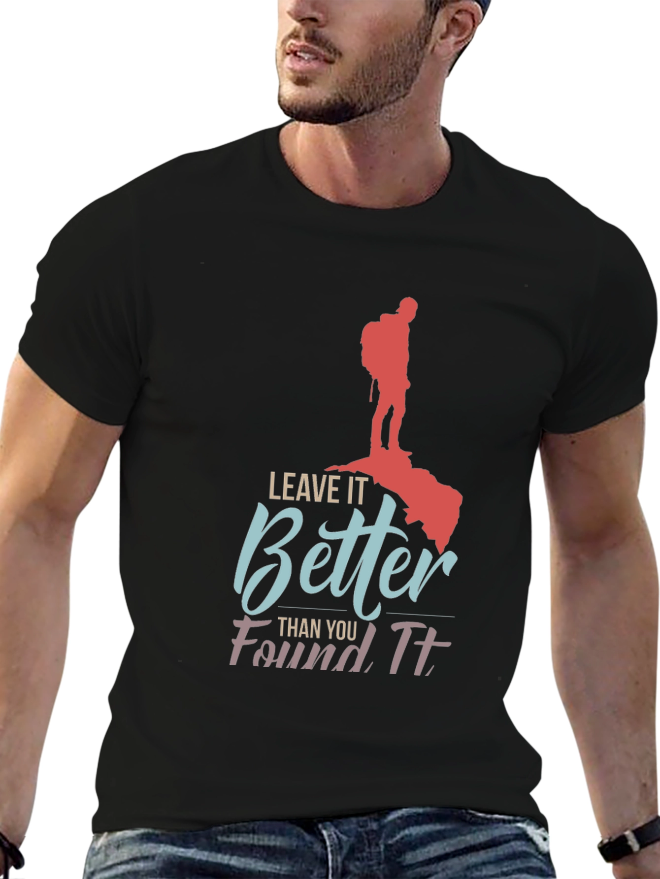 Leave It Better Found It Black T-Shirt