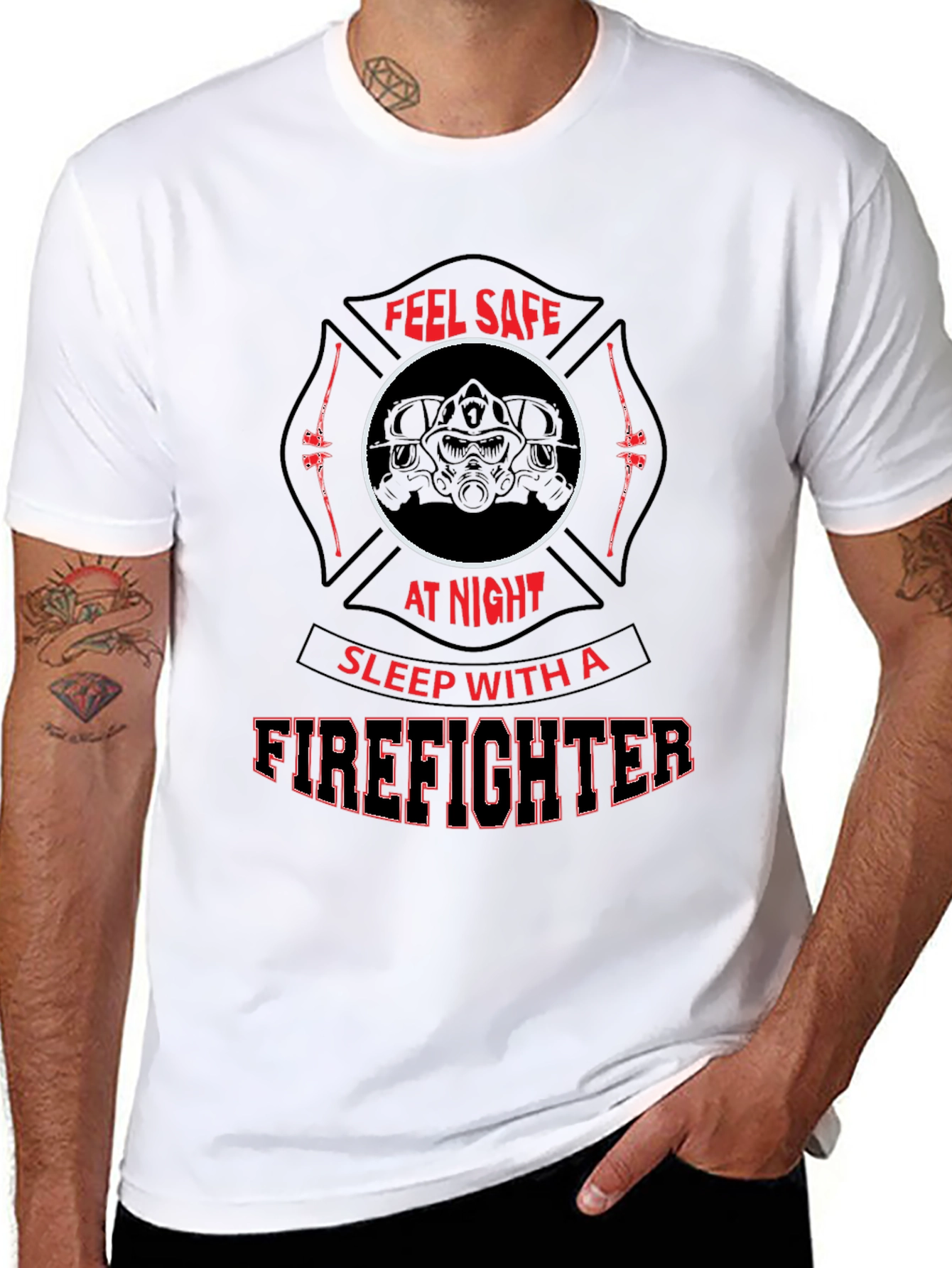 Feel Safe Firefighter T-Shirt