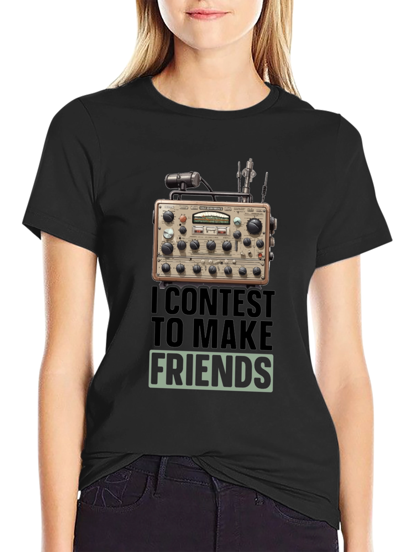 Ham Radio T-Shirt: I Contest to Make Friends