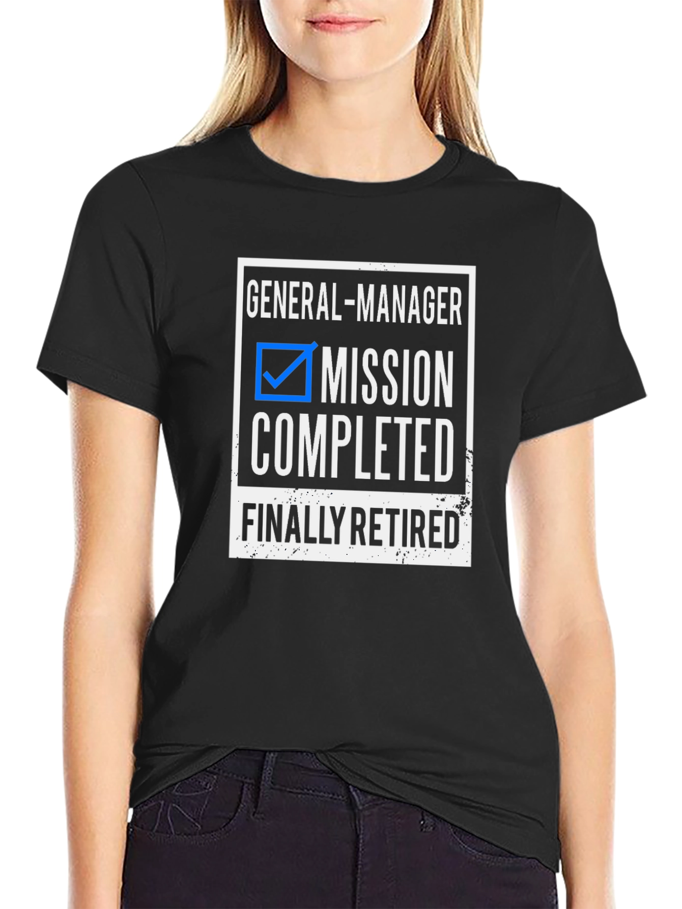 General Manager Retirement Mission Completed T-Shirt