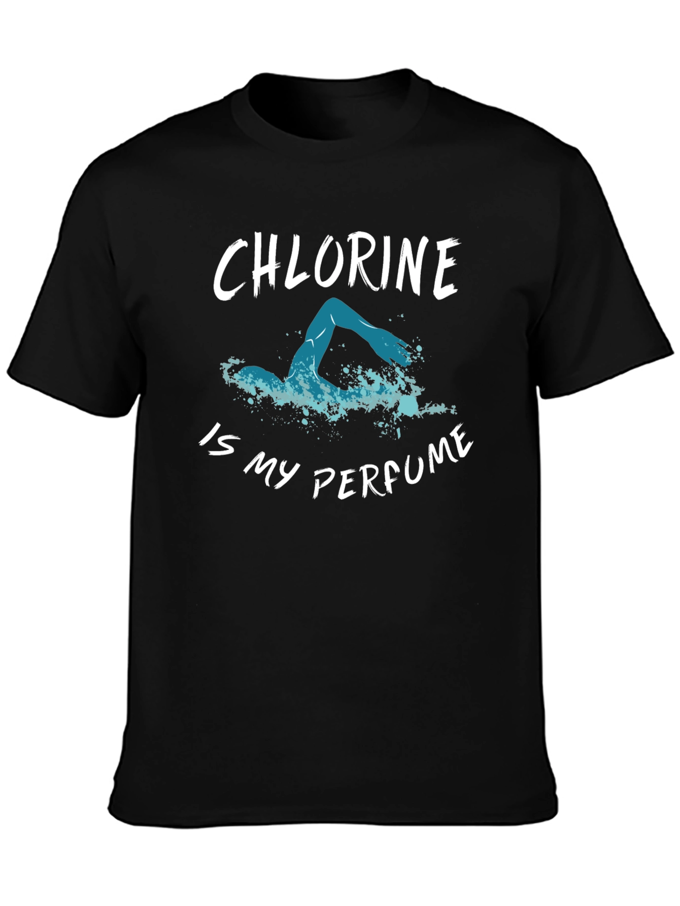 Chlorine is My Perfume T-Shirt - Swimmers Tee