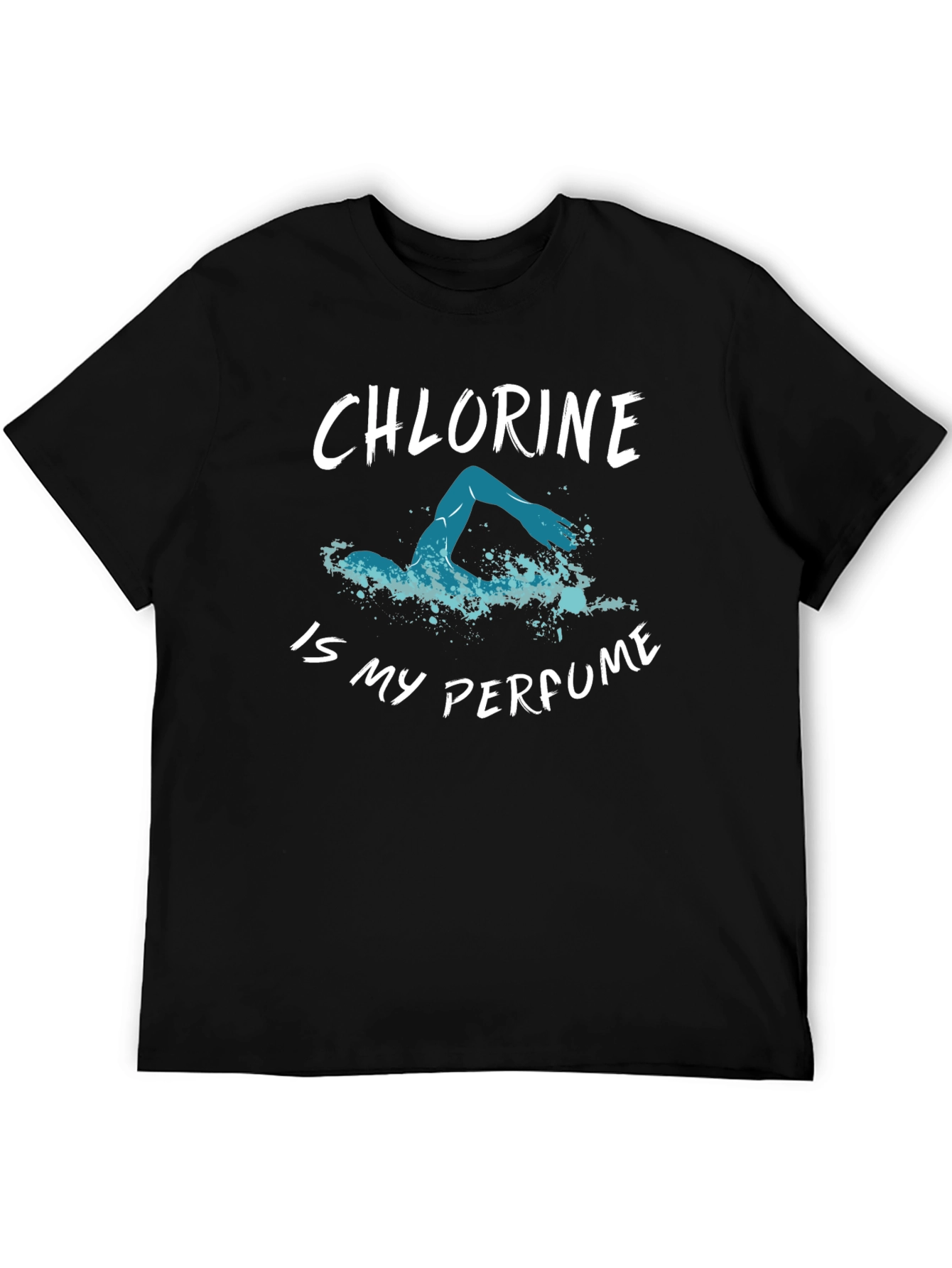 Chlorine is My Perfume T-Shirt - Swimmers Tee