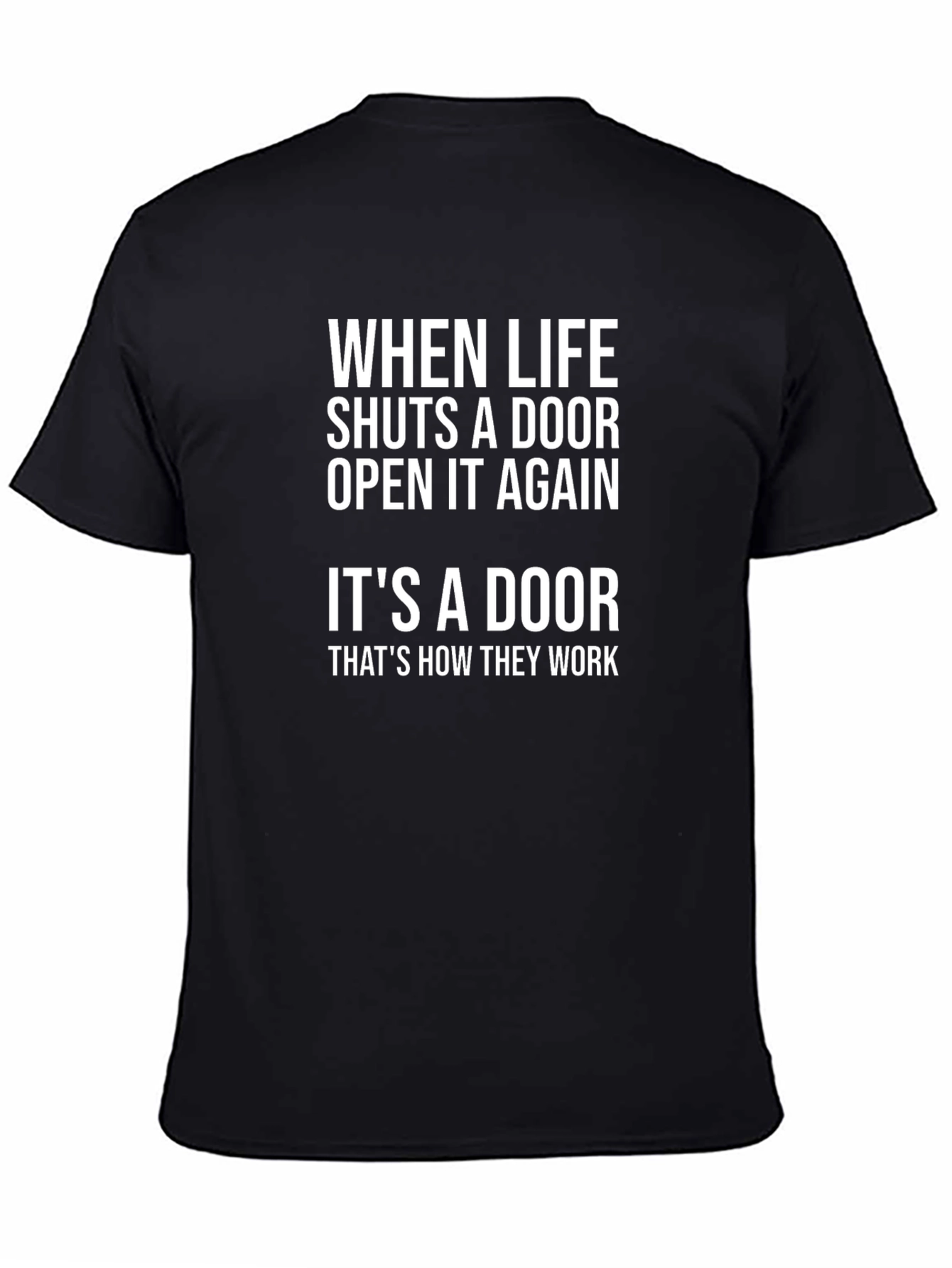 Humorous Its a Door Graphic T-Shirt