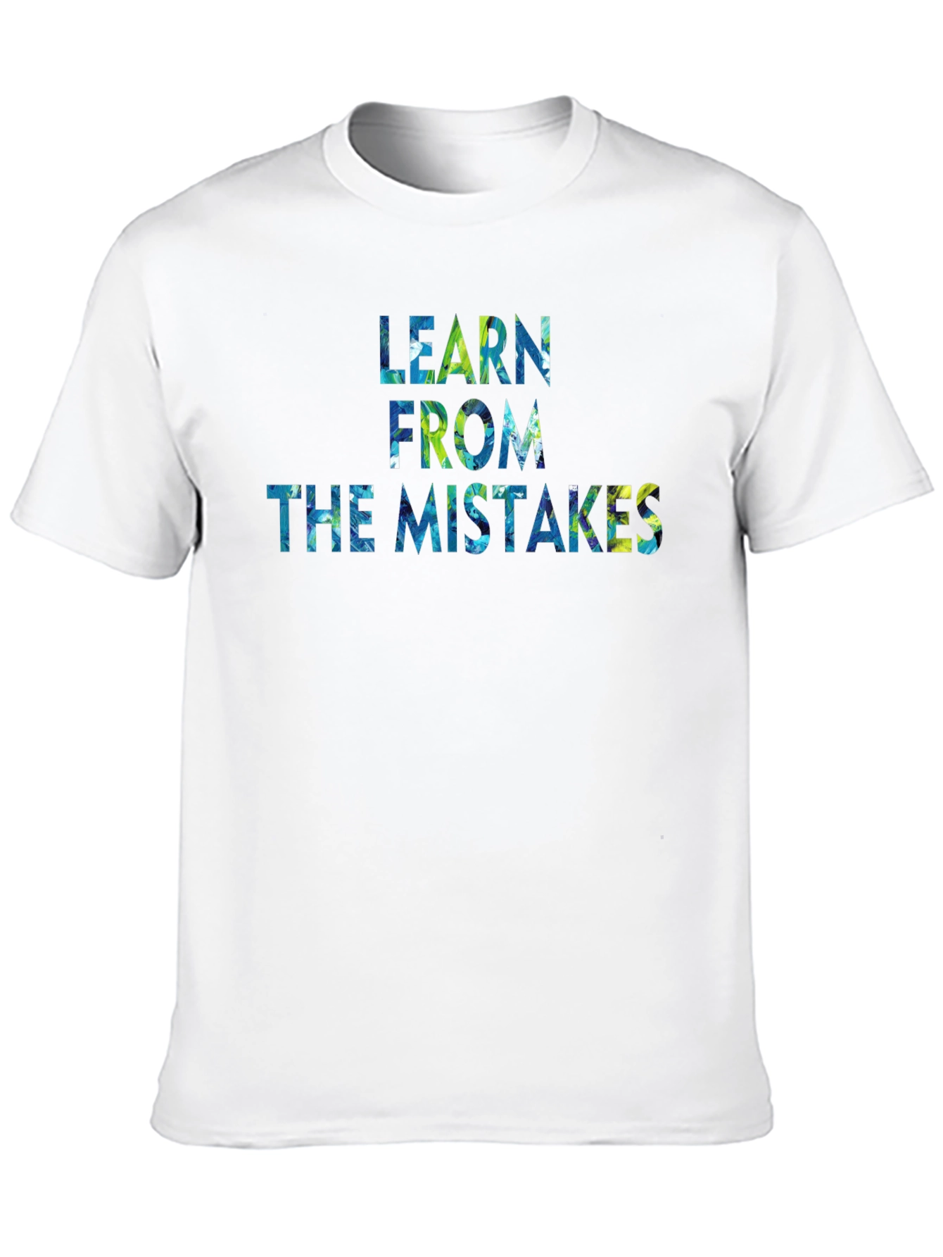 Learn From The Mistakes Graphic T-Shirt
